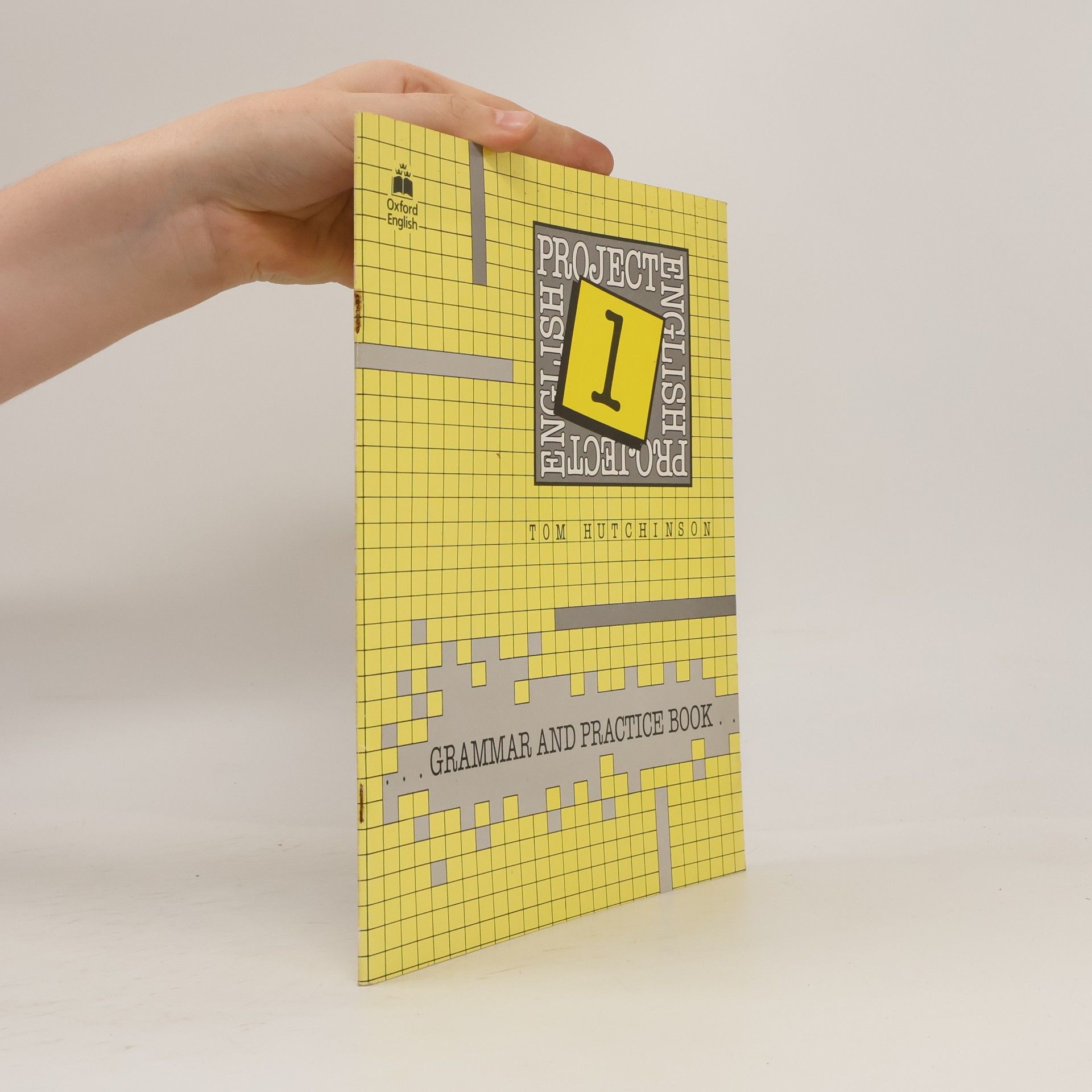 Tom Hutchinson Project English 1 : Grammar and Practice Book