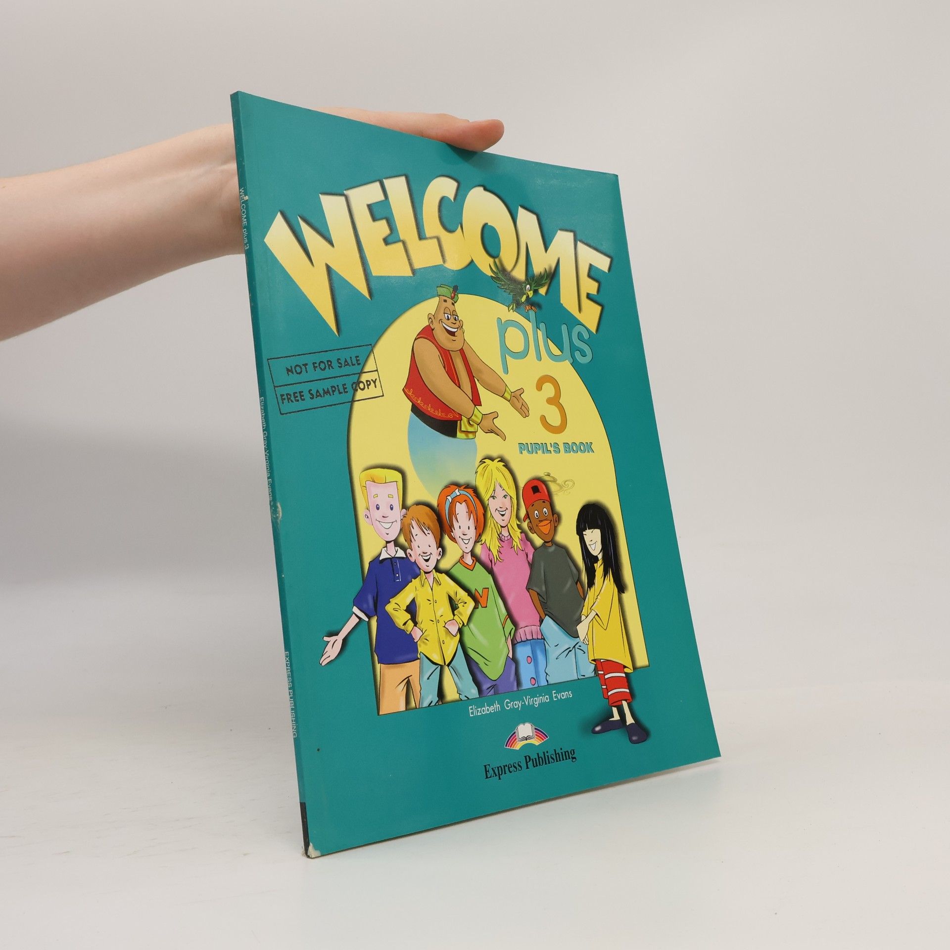 Elizabeth Gray Welcome plus 3. Pupil's book