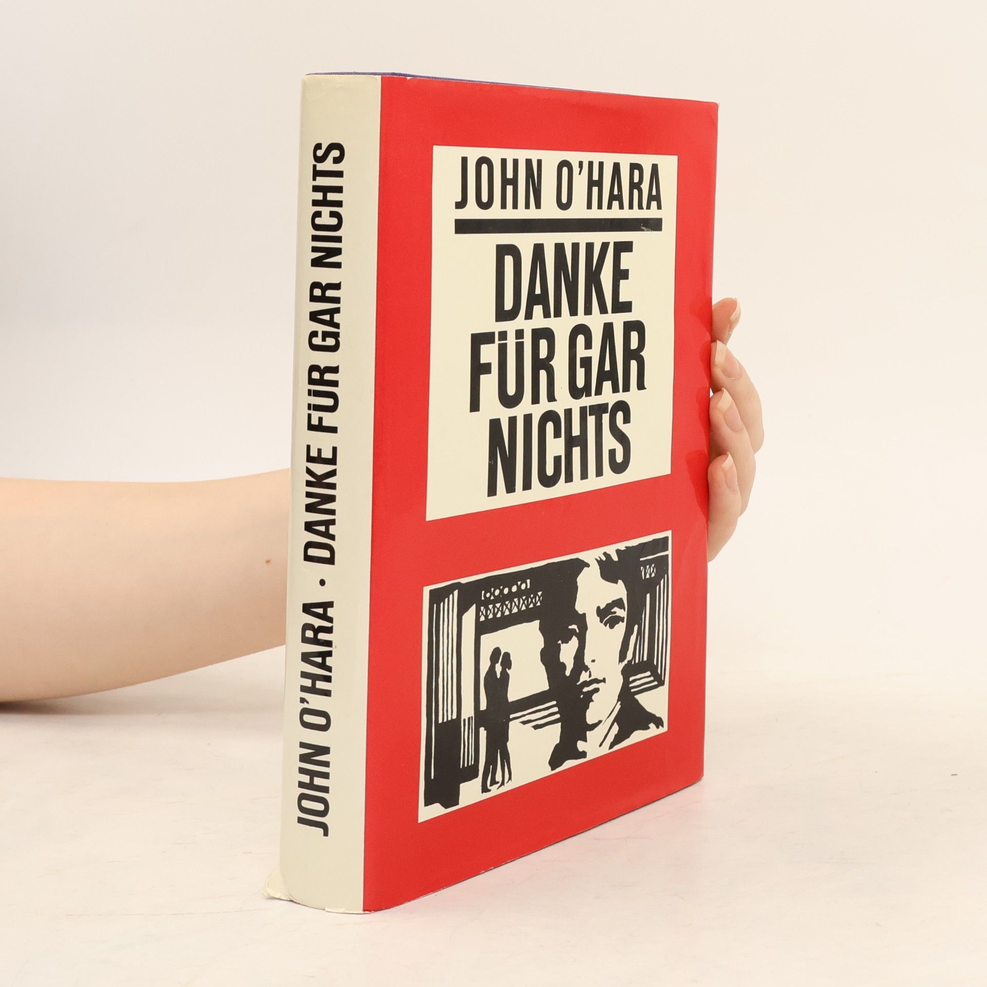 John O'Hara Danke für gar nichts