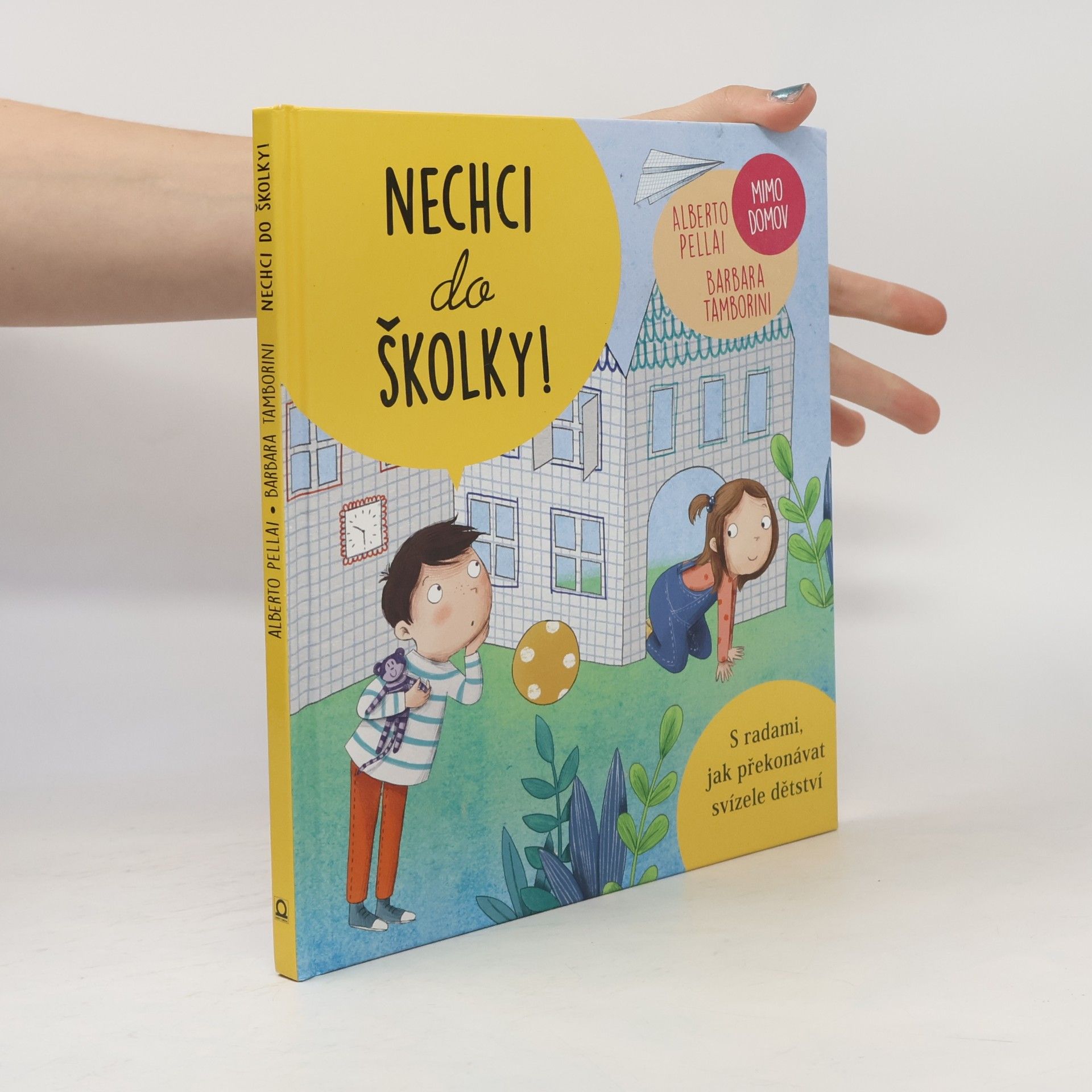 Helena Tůmová Nechci do školky!