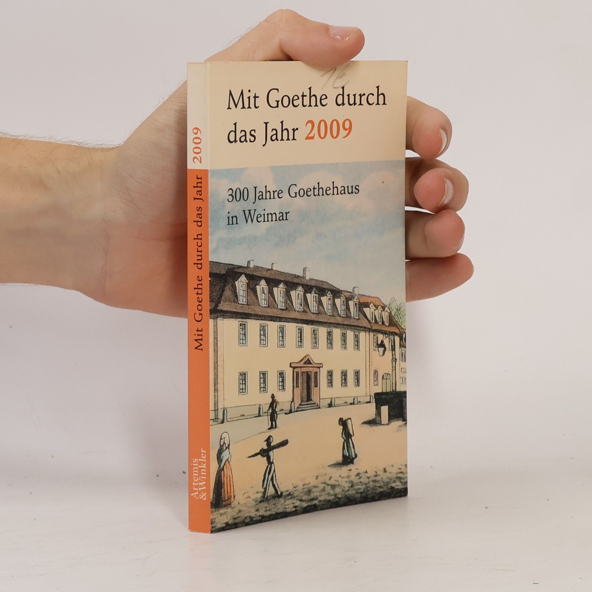 Kolektiv autorů 300 Jahre Goethehaus in Weimar