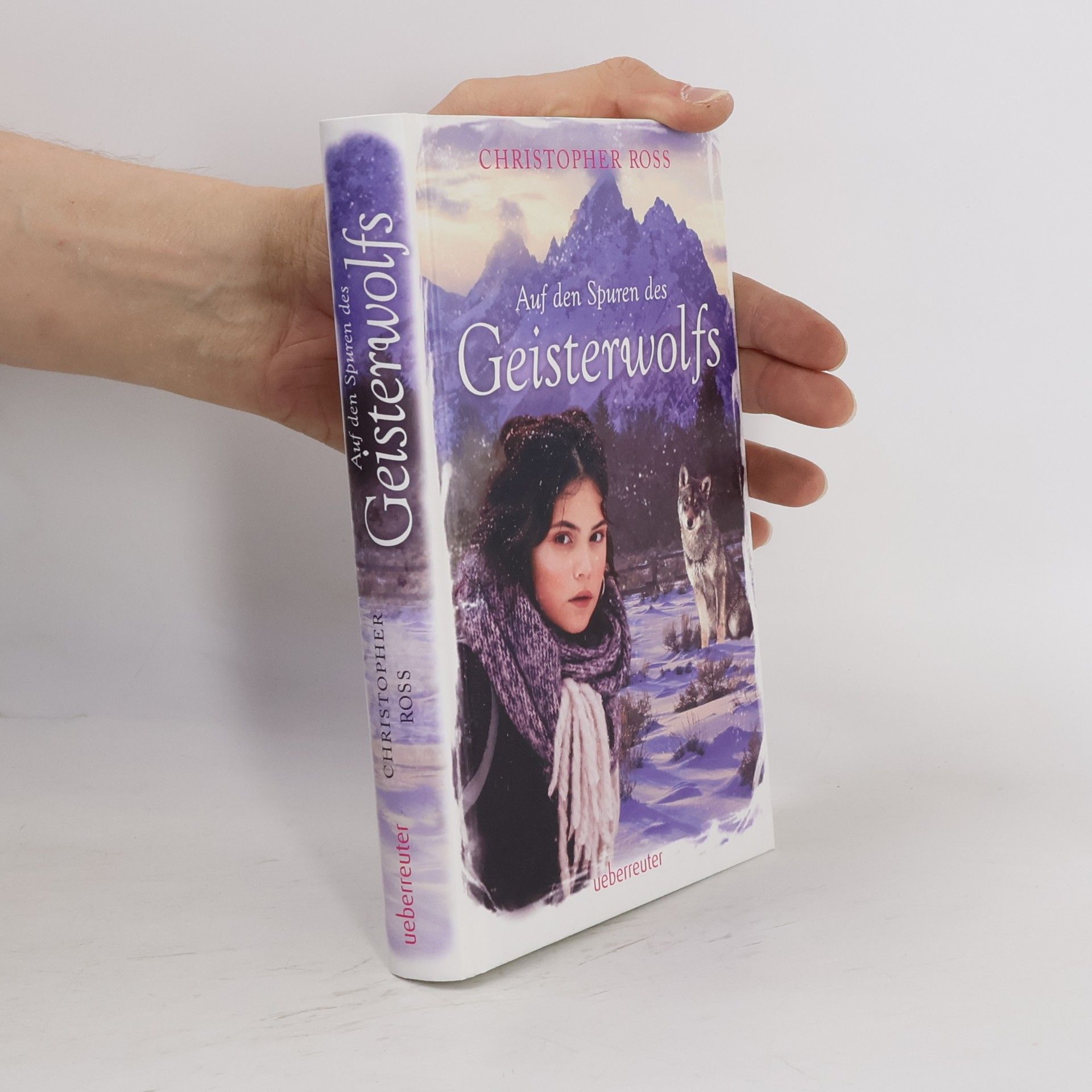 Christopher Ross Auf den Spuren des Geisterwolfs