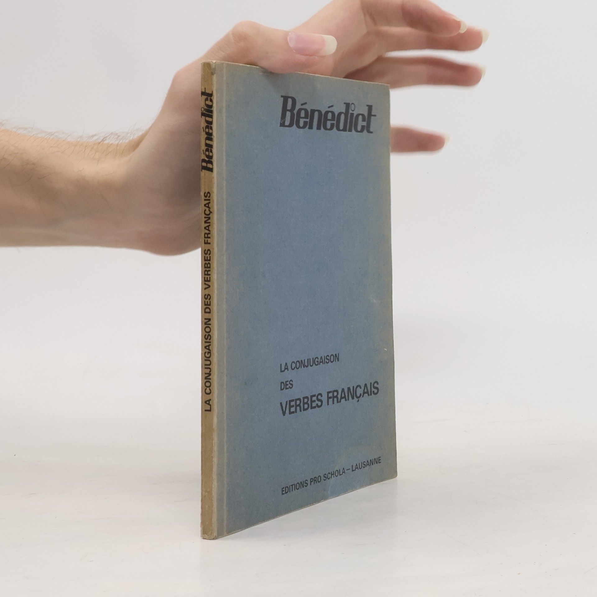 G. Benedict La conjugaison des verbes français