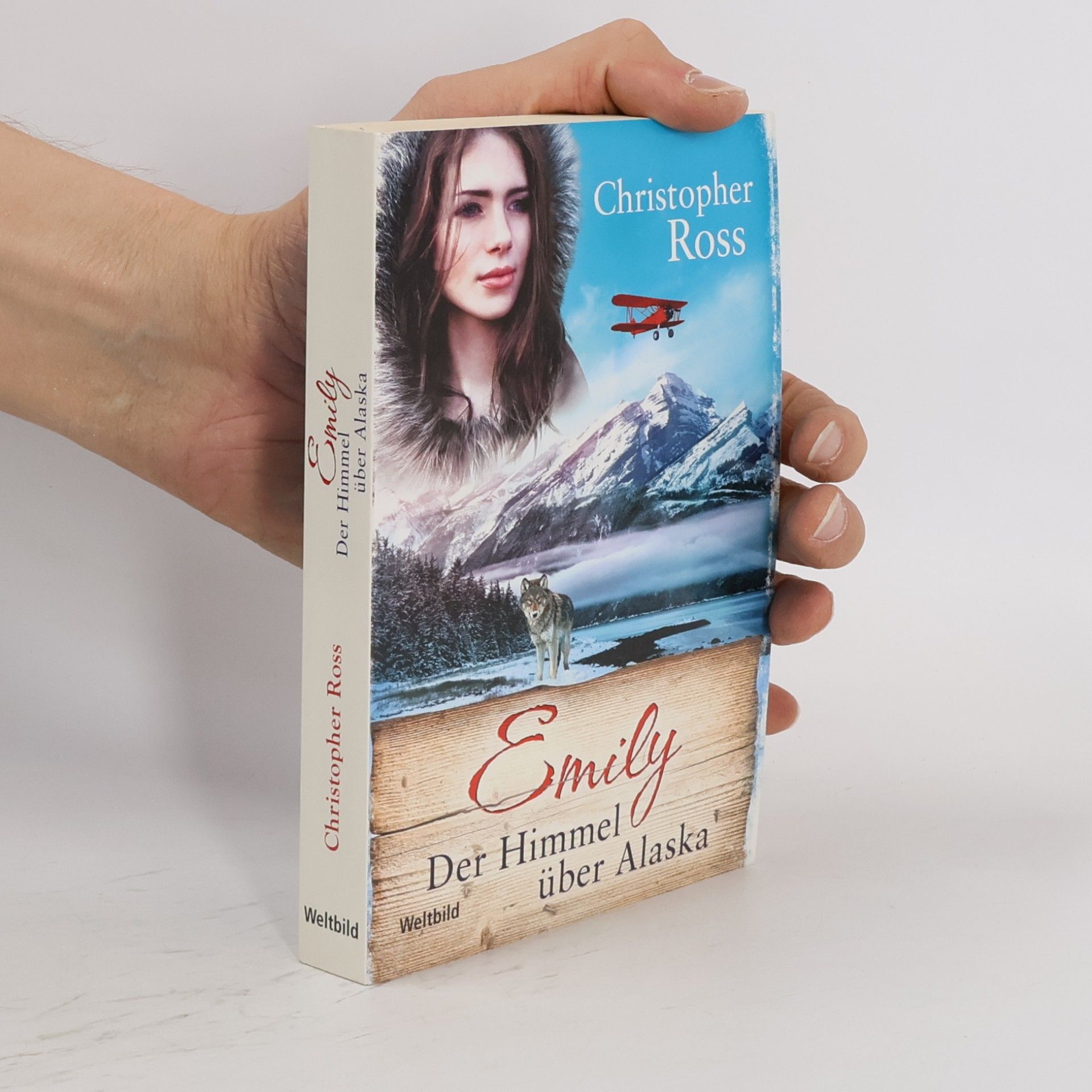 Christopher Ross Emily. Der Himmel über Alaska