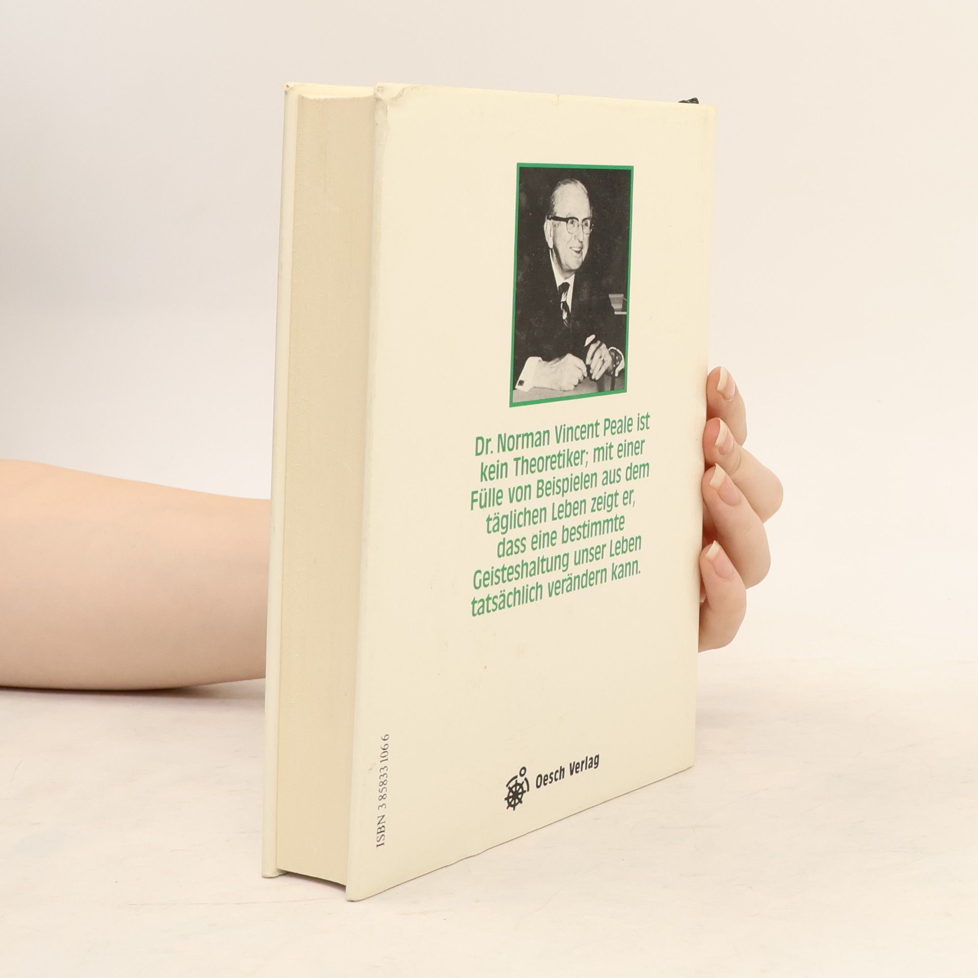 Norman Vincent Peale Die Kraft positiven Denkens