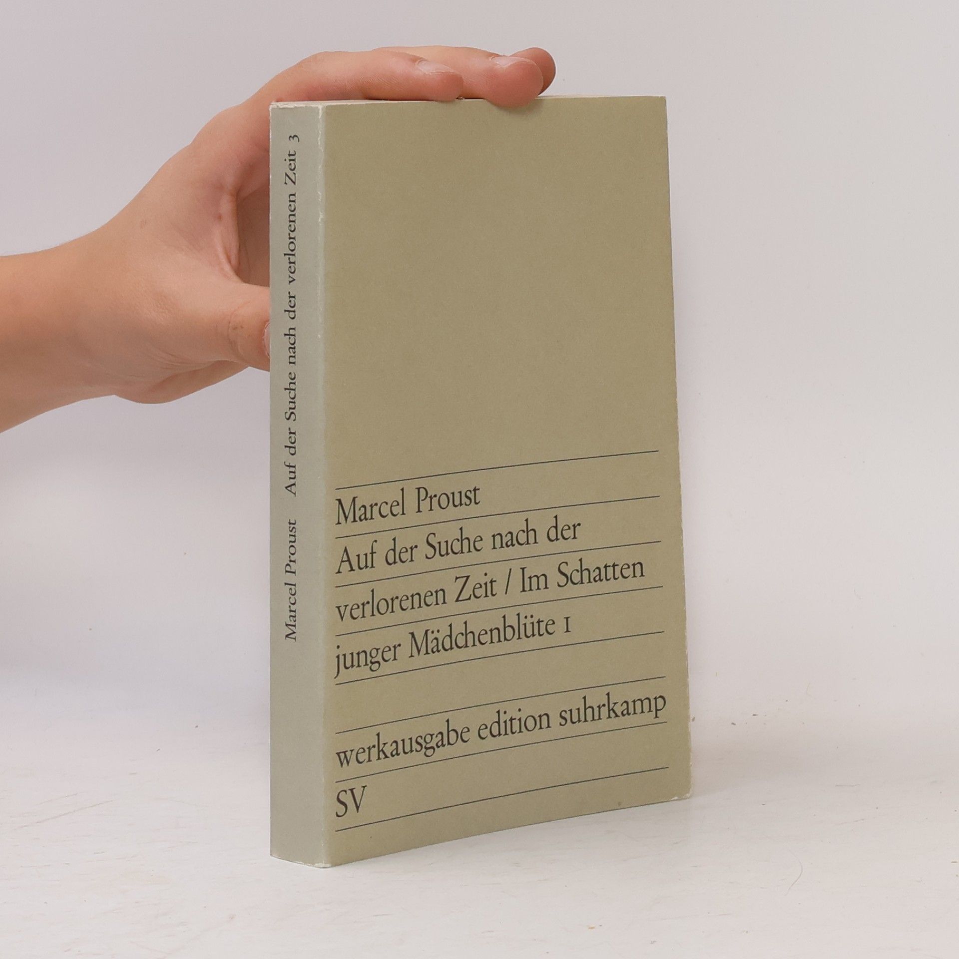 Marcel Proust Auf der Suche nach der verlorenen Zeit / Im Schatten junger Mädchenblüte 1