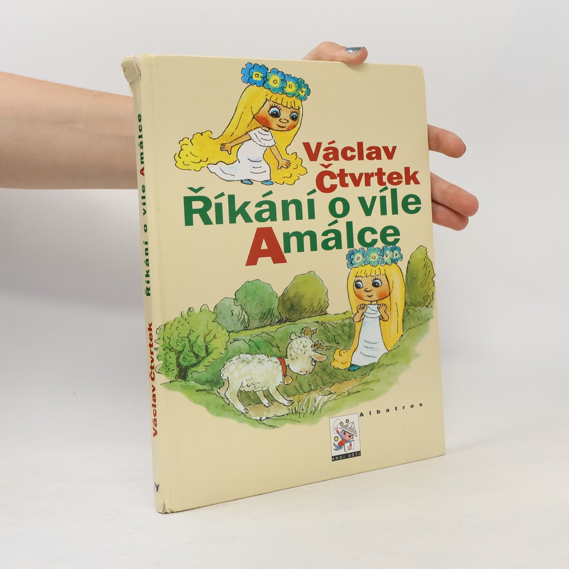 Václav Čtvrtek Říkání o víle Amálce