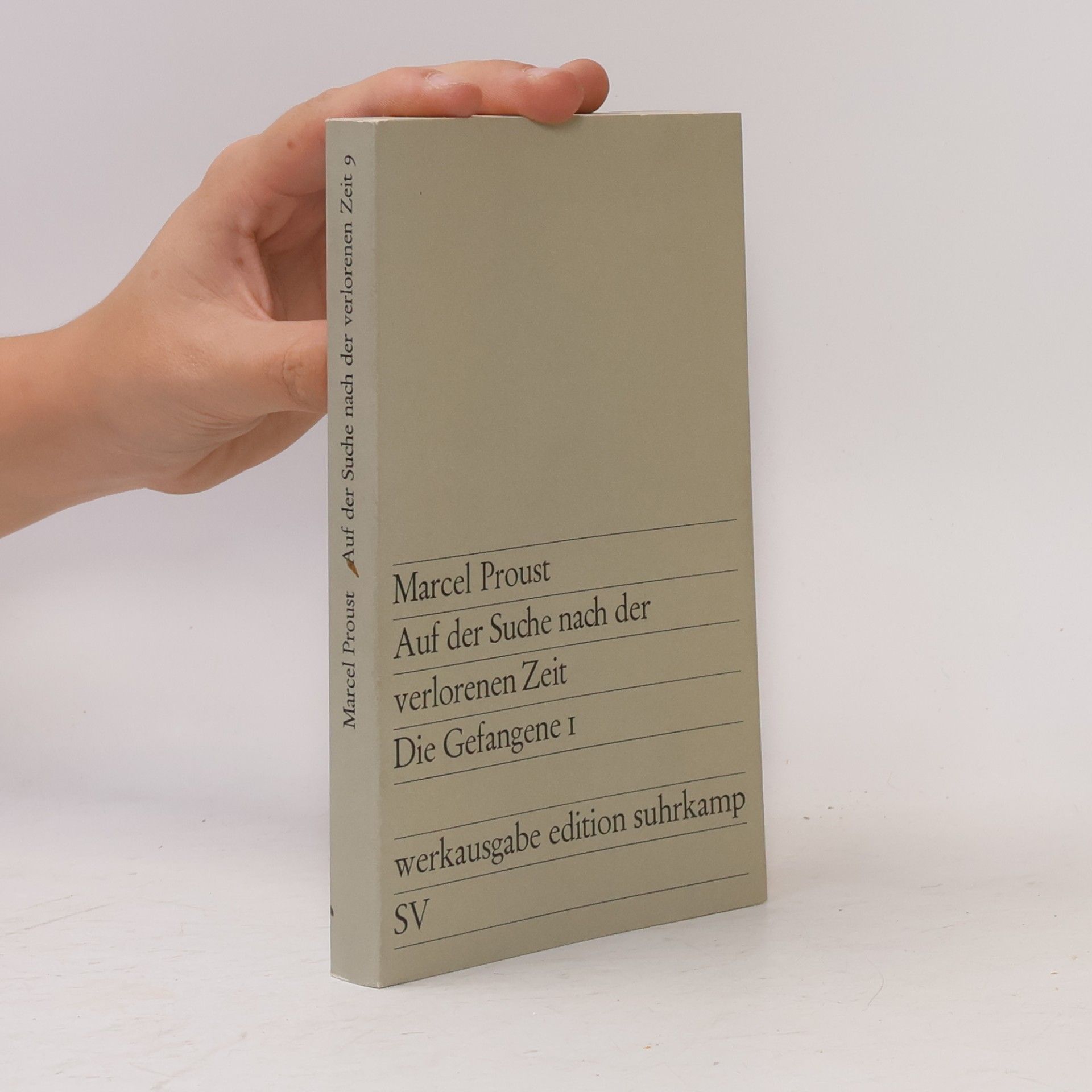 Marcel Proust Auf der Suche nach der verlorenen Zeit 9. Die Gefangene I