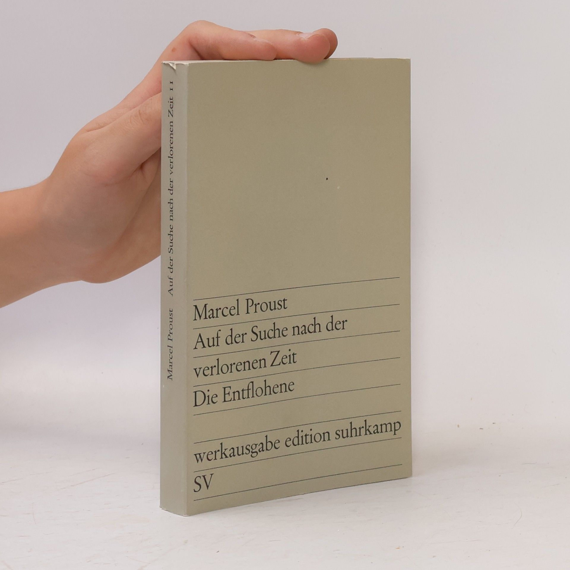 Marcel Proust Auf der Suche nach der verlorenen Zeit. Die Entflohene