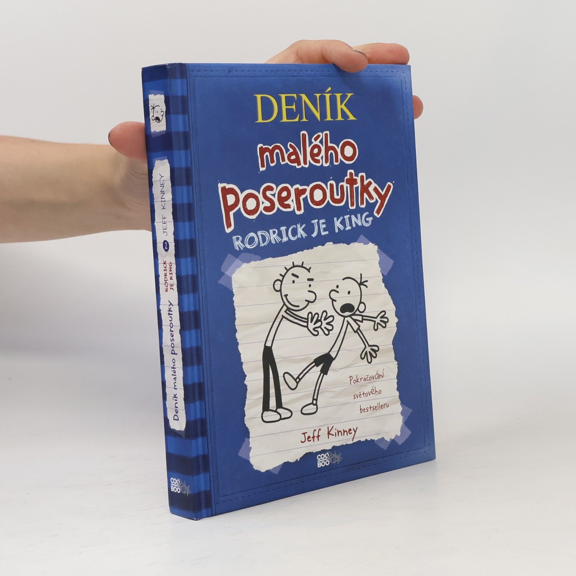 Jeff Kinney Deník malého poseroutky 2. Rodrick je king