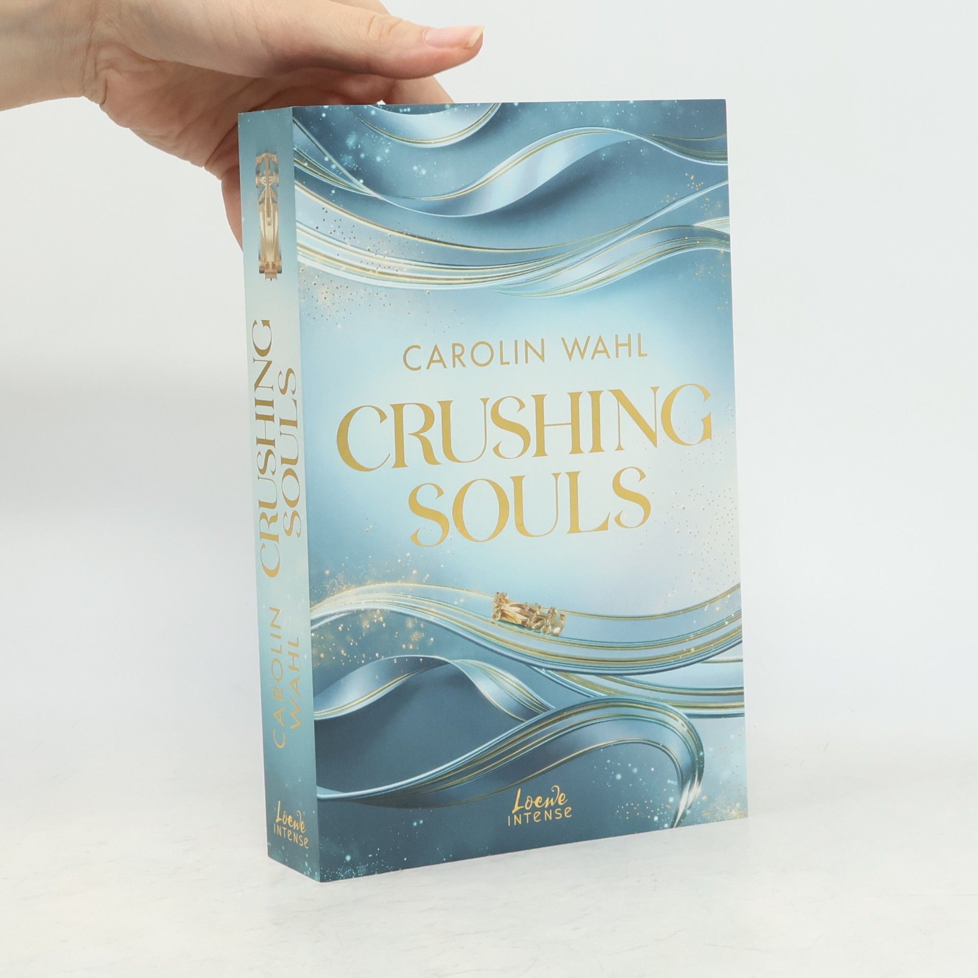 Carolin Wahl Crushing Souls