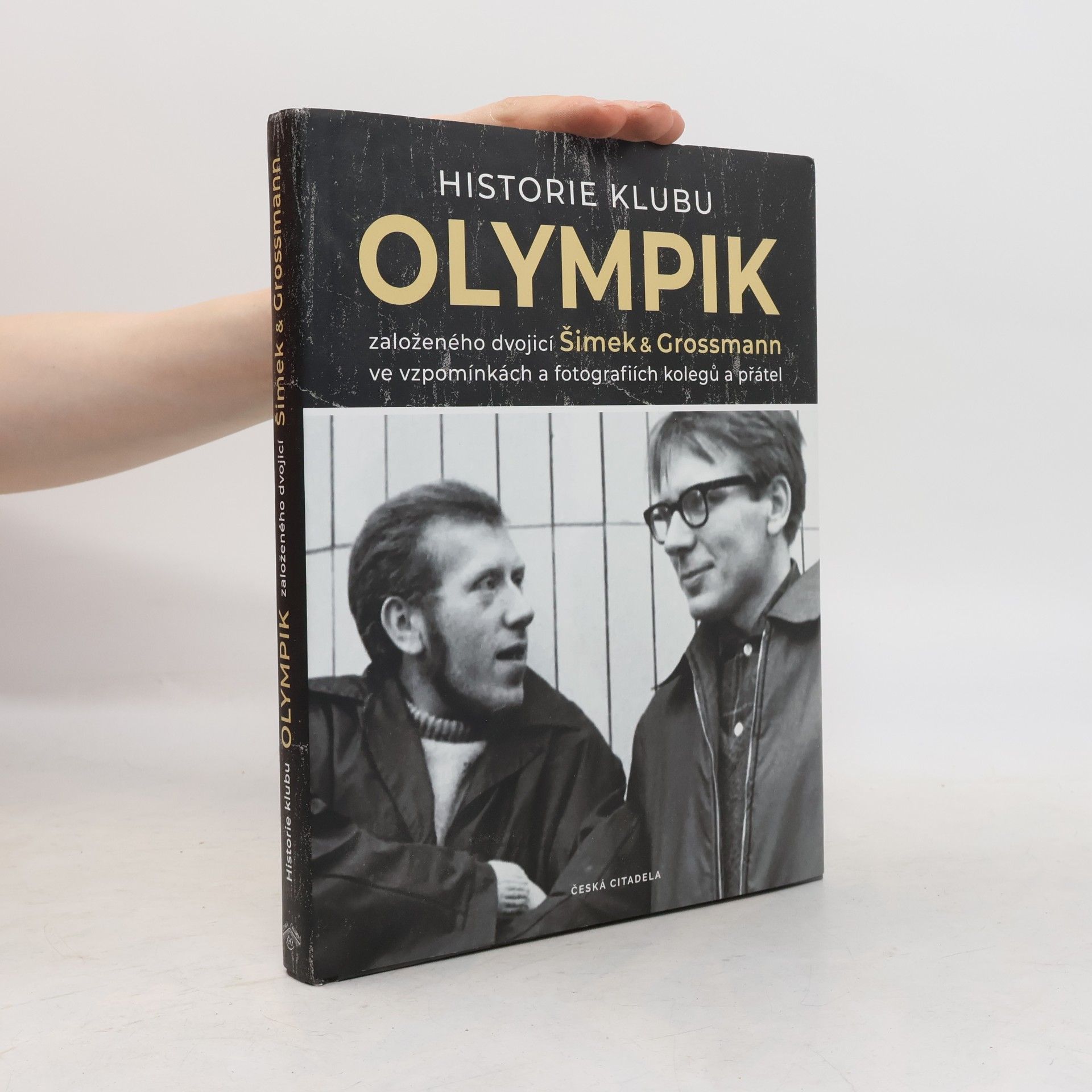Lubomír Červený Historie klubu Olympik založeného dvojící Šimek a Grossmann ve vzpomínkách a fotografiích kolegů a přátel