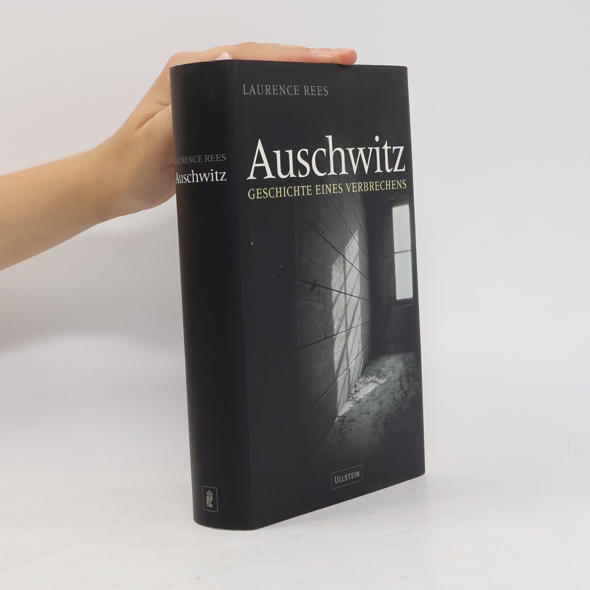 Laurence Rees Auschwitz