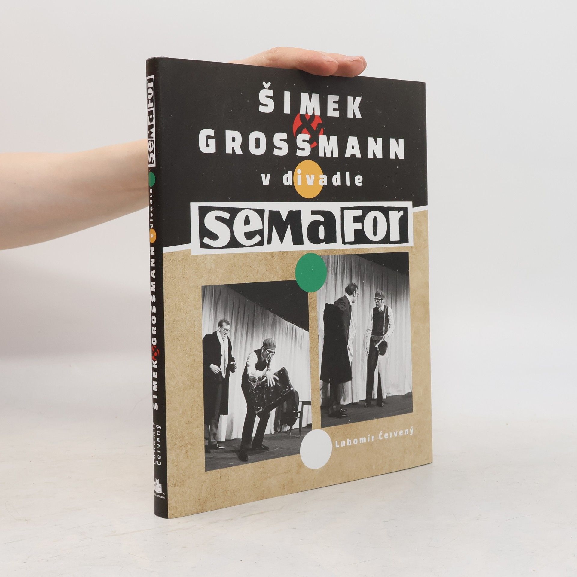 Lubomír Červený Šimek a Grossmann v divadle SEMAFOR