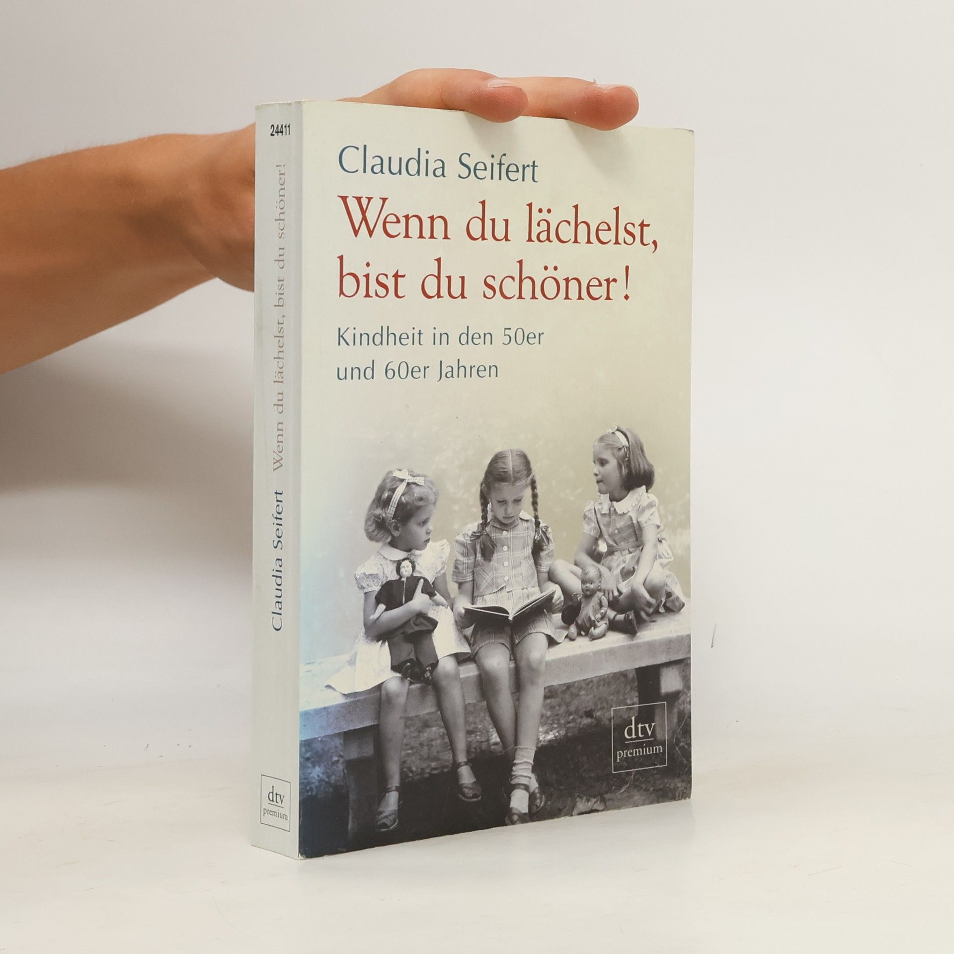 Claudia Seifert Wenn du lächelst, bist du schöner!