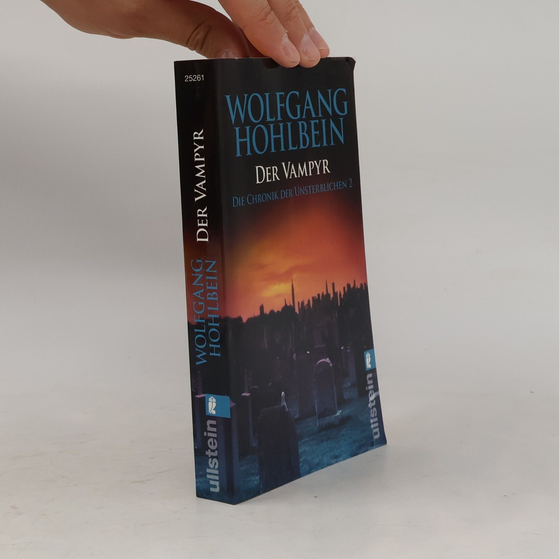 Wolfgang Hohlbein Der Vampyr. Die Chronik der Unsterblichen