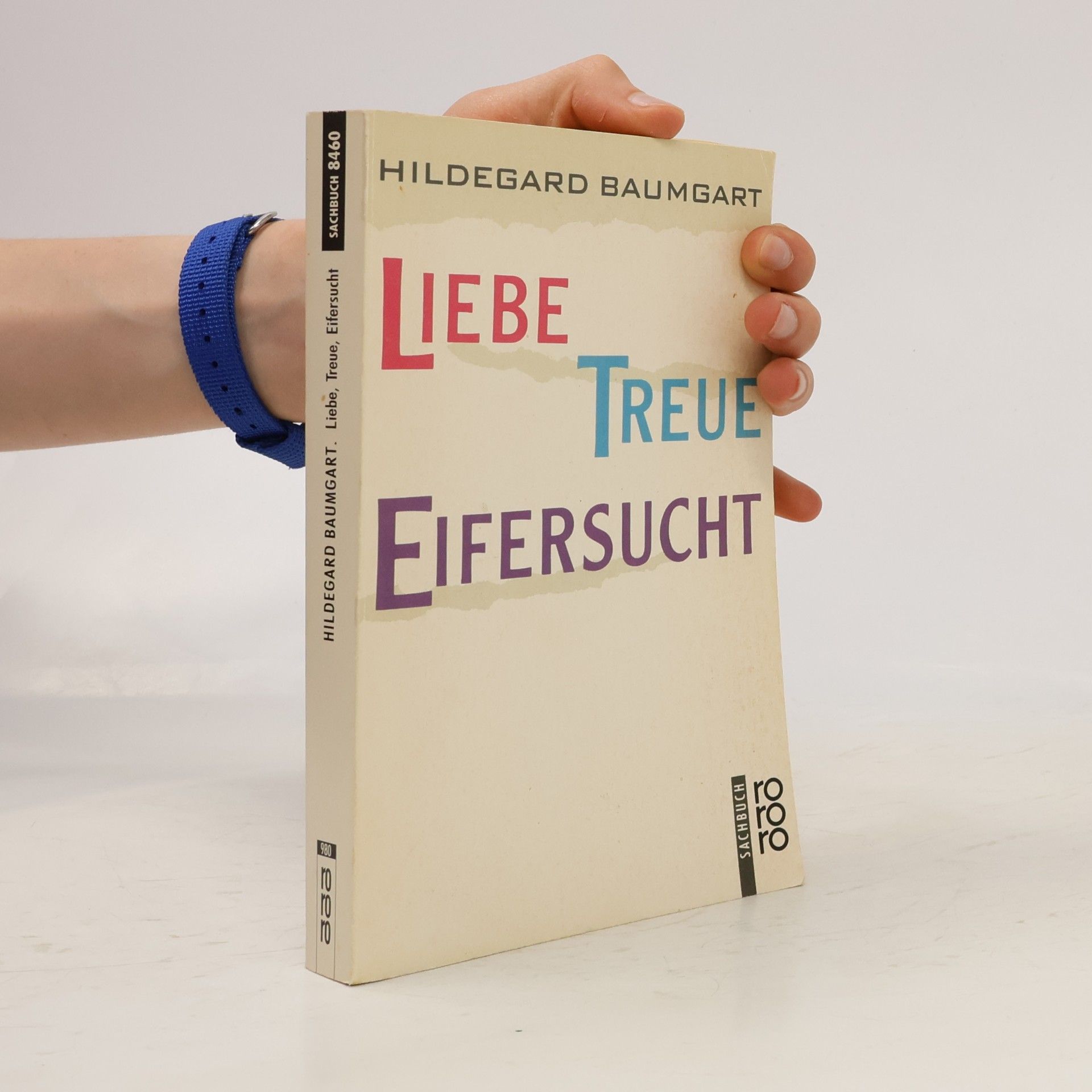 Hildegard Baumgart Liebe, Treue, Eifersucht