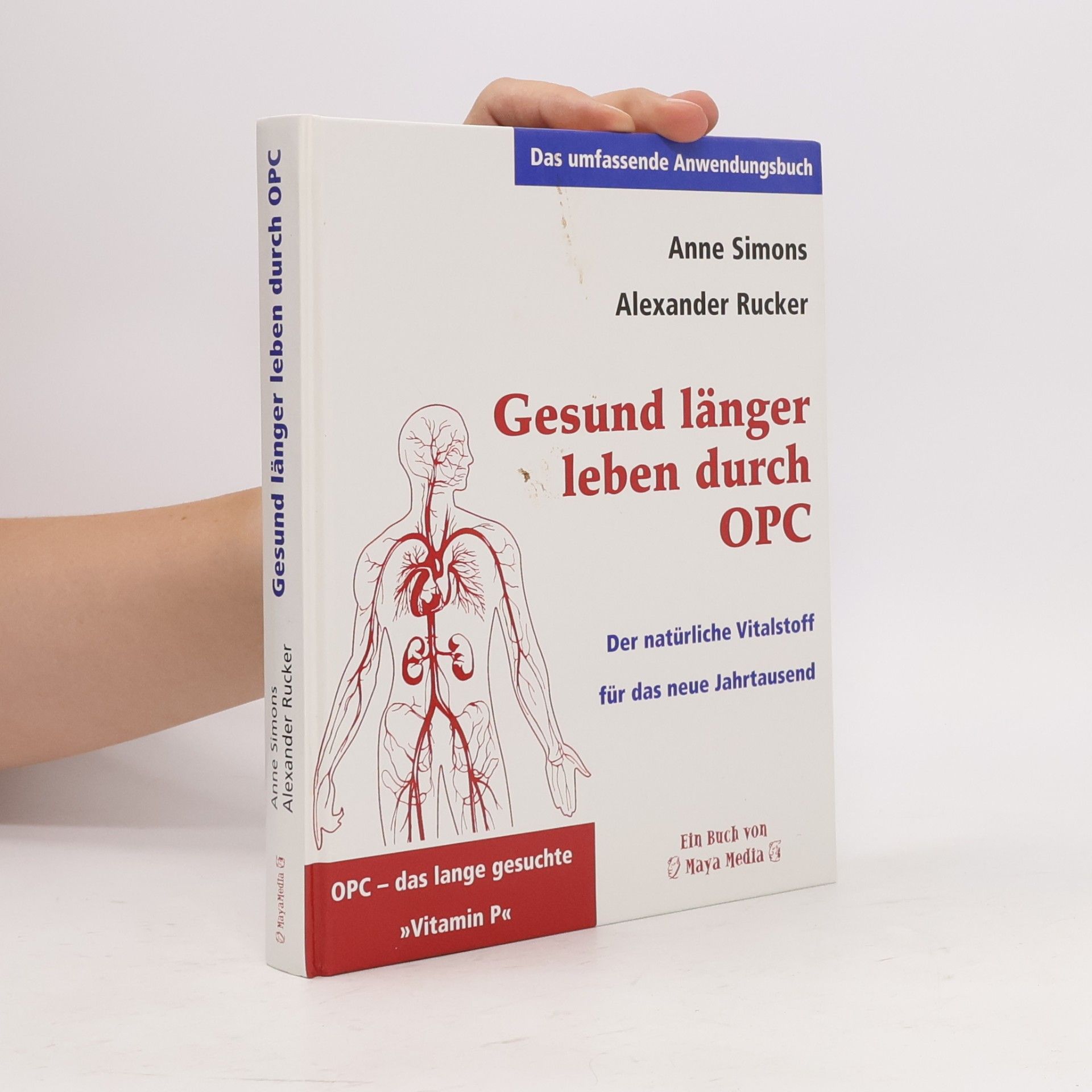 Anne Simons Gesund länger leben durch OPC