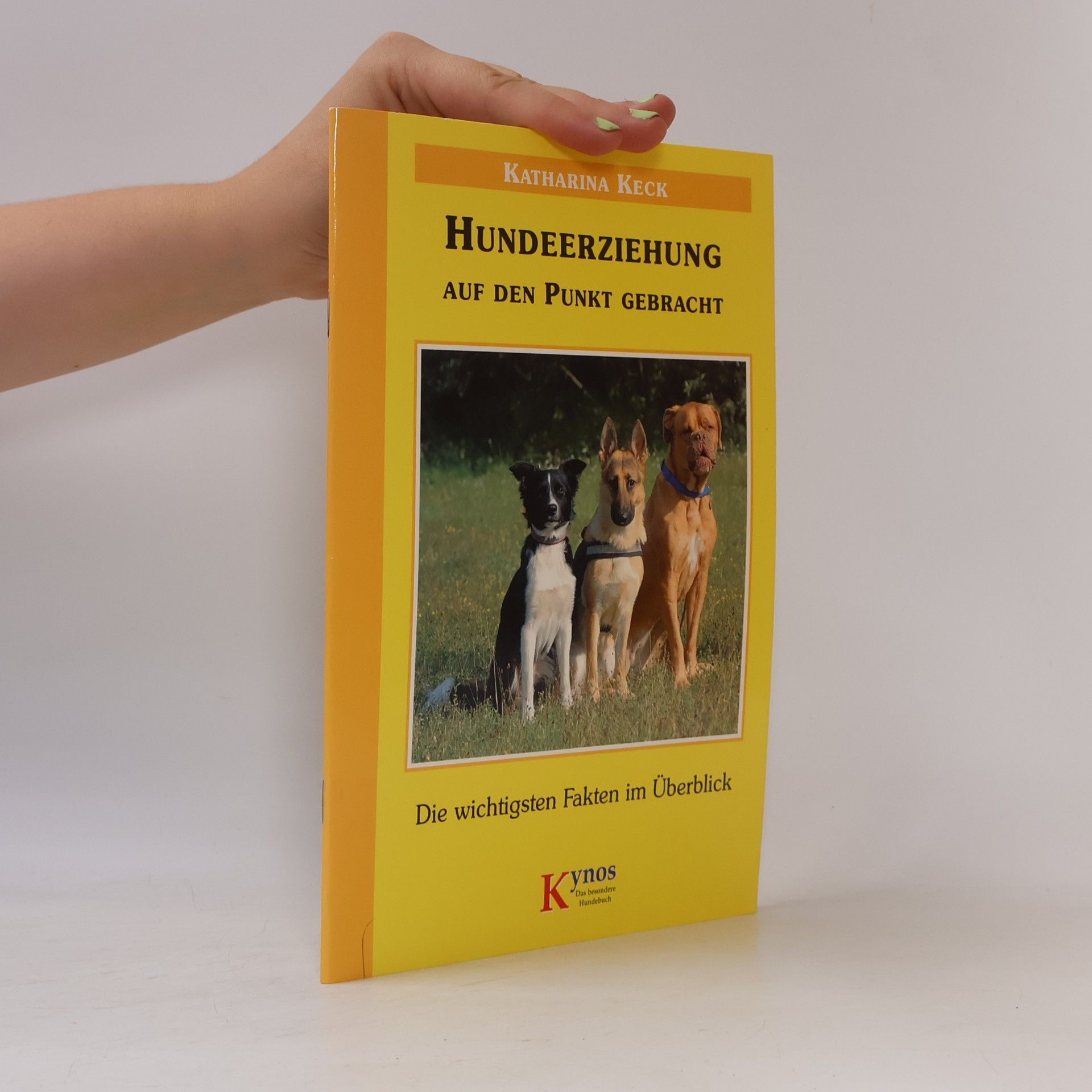 Katharina Keck Hundeerziehung auf den Punkt gebracht