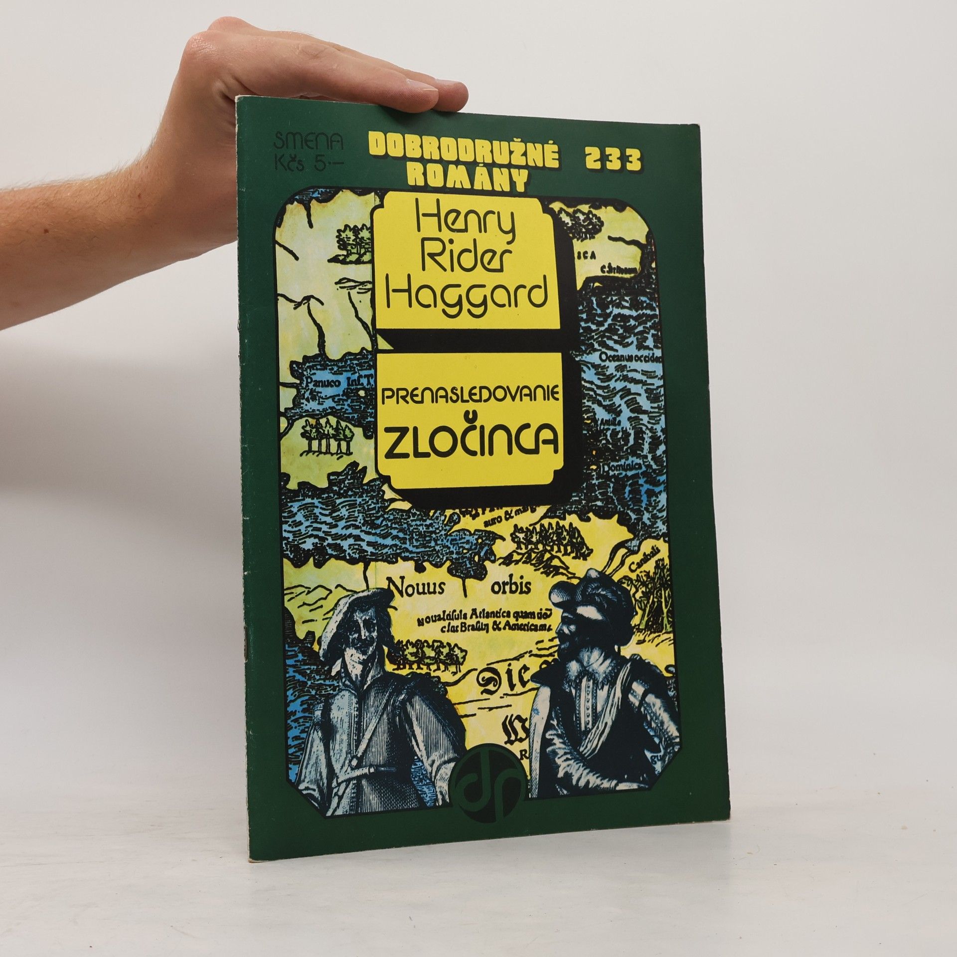 H. Rider Haggard Prenasledovanie zločinca