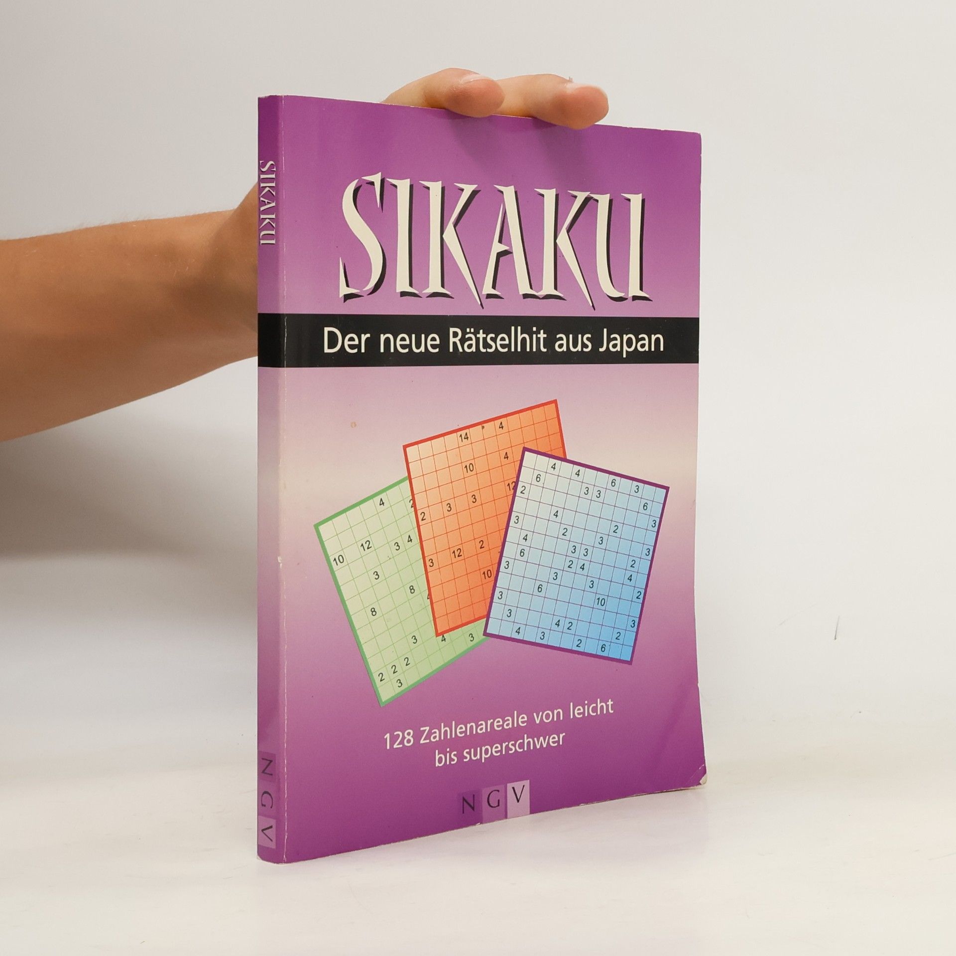 Autorenkollektiv Sikaku: Der neue Rätselhit aus Japan. 128 Zahlenareale von leicht bis superschwer
