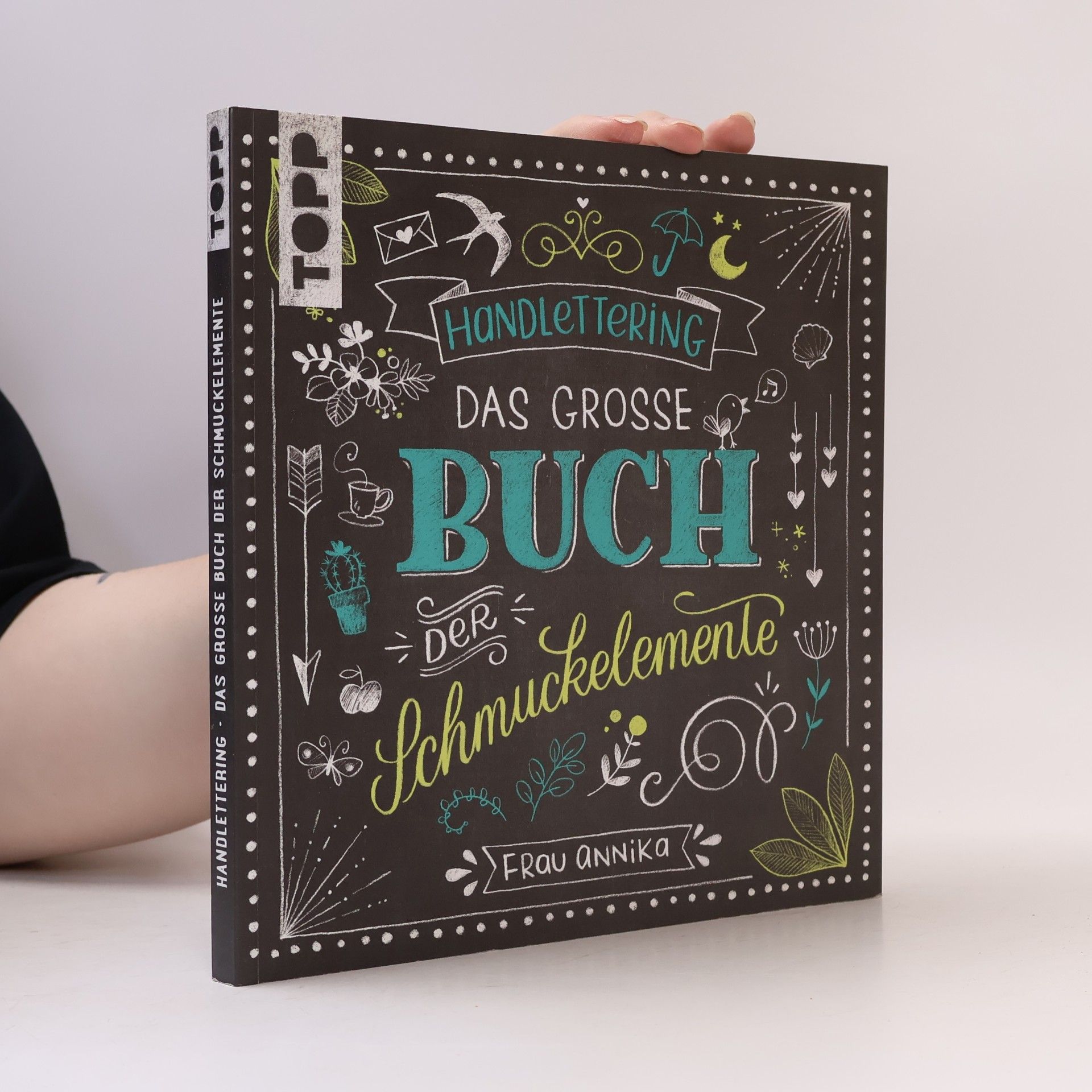Frau Annika Handlettering. Das grosse Buch der Schmuckelemente