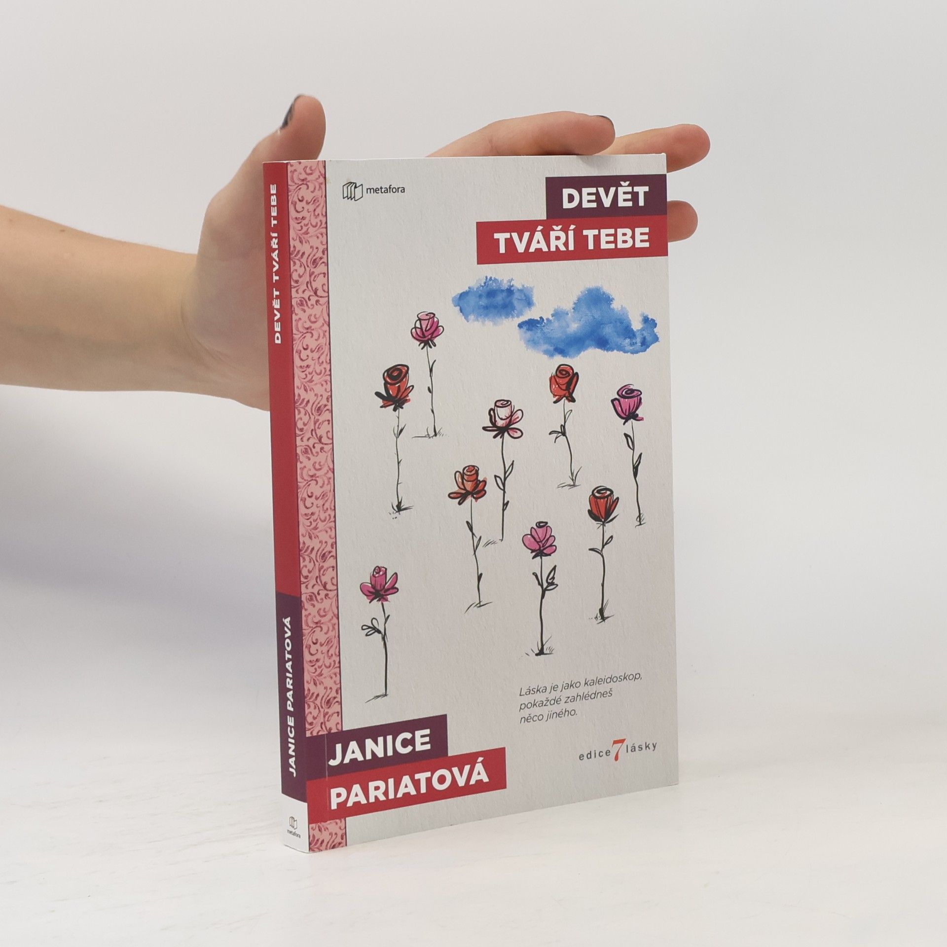 Janice Pariat Devět tváří tebe