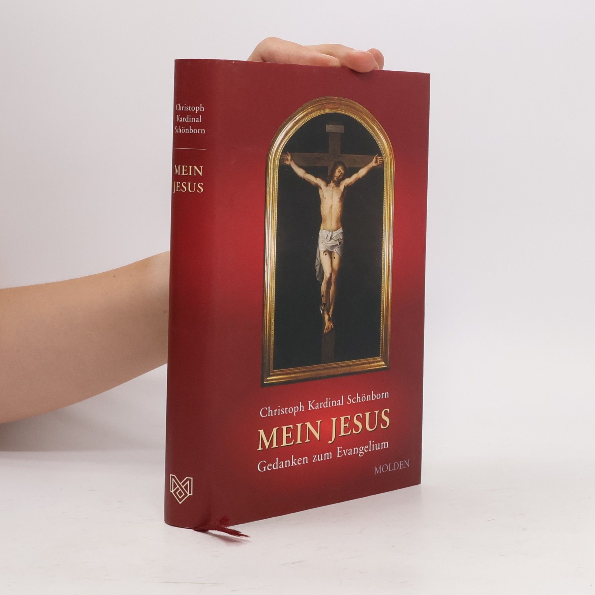 Christoph Schönborn Mein Jesus. Gedanken zum Evangelium