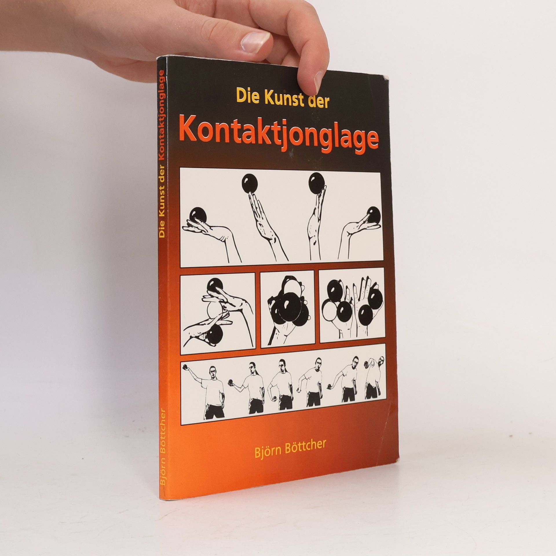 Björn Böttcher Die Kunst der Kontaktjonglage