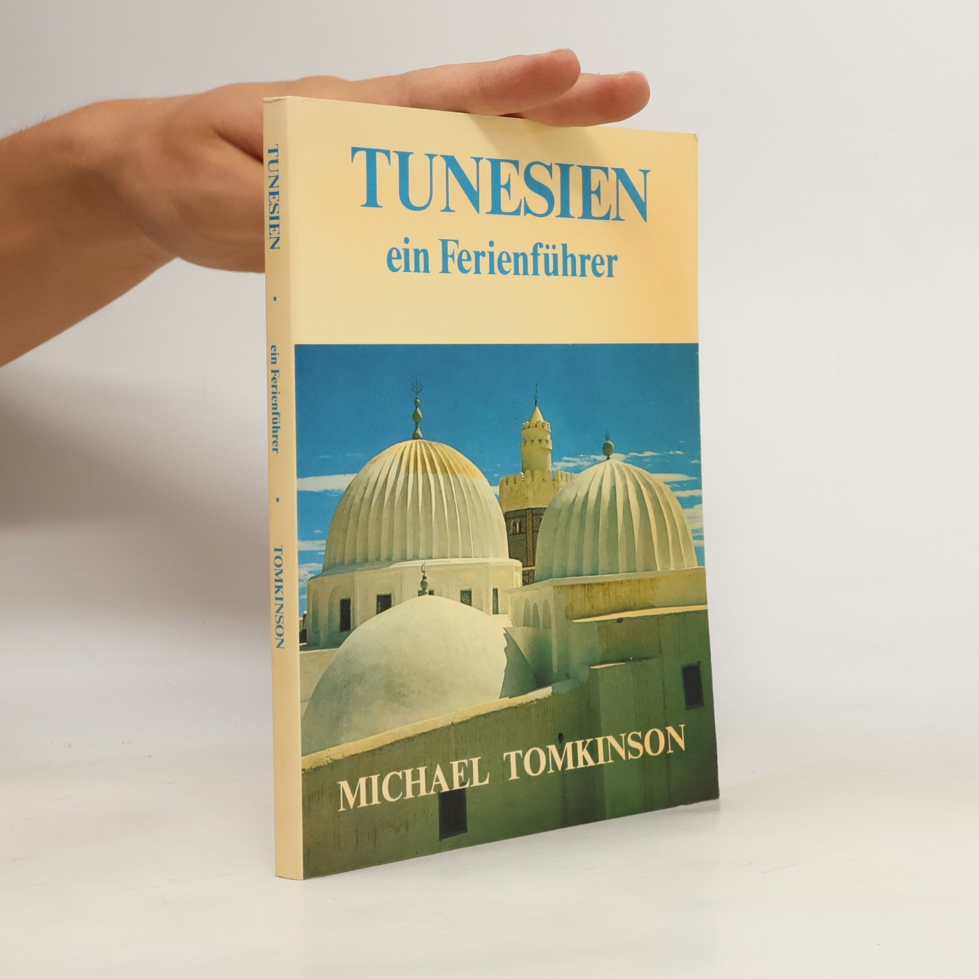 Michael Tomkinson Tunesien, ein Ferienführer