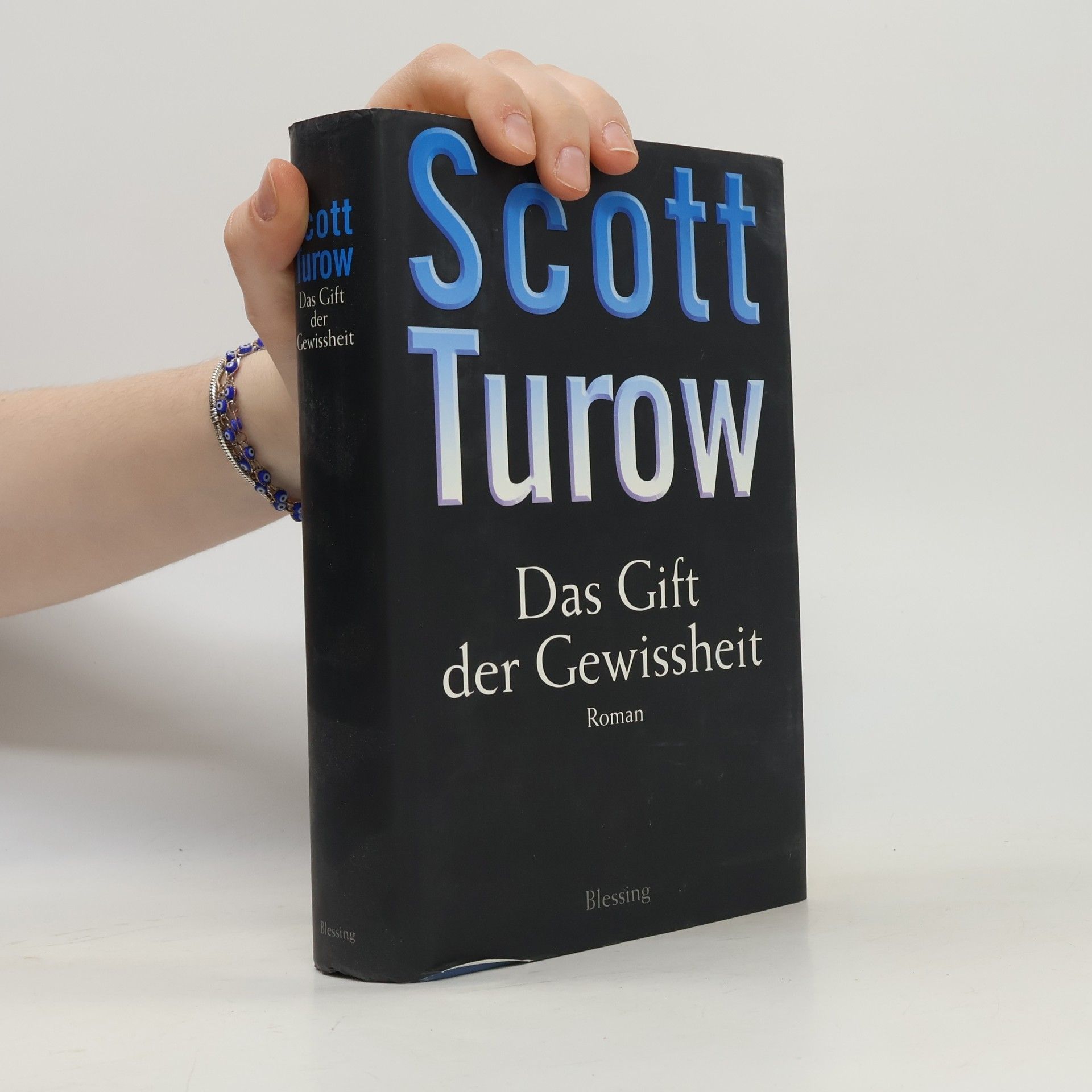 Scott Turow Das Gift der Gewissheit
