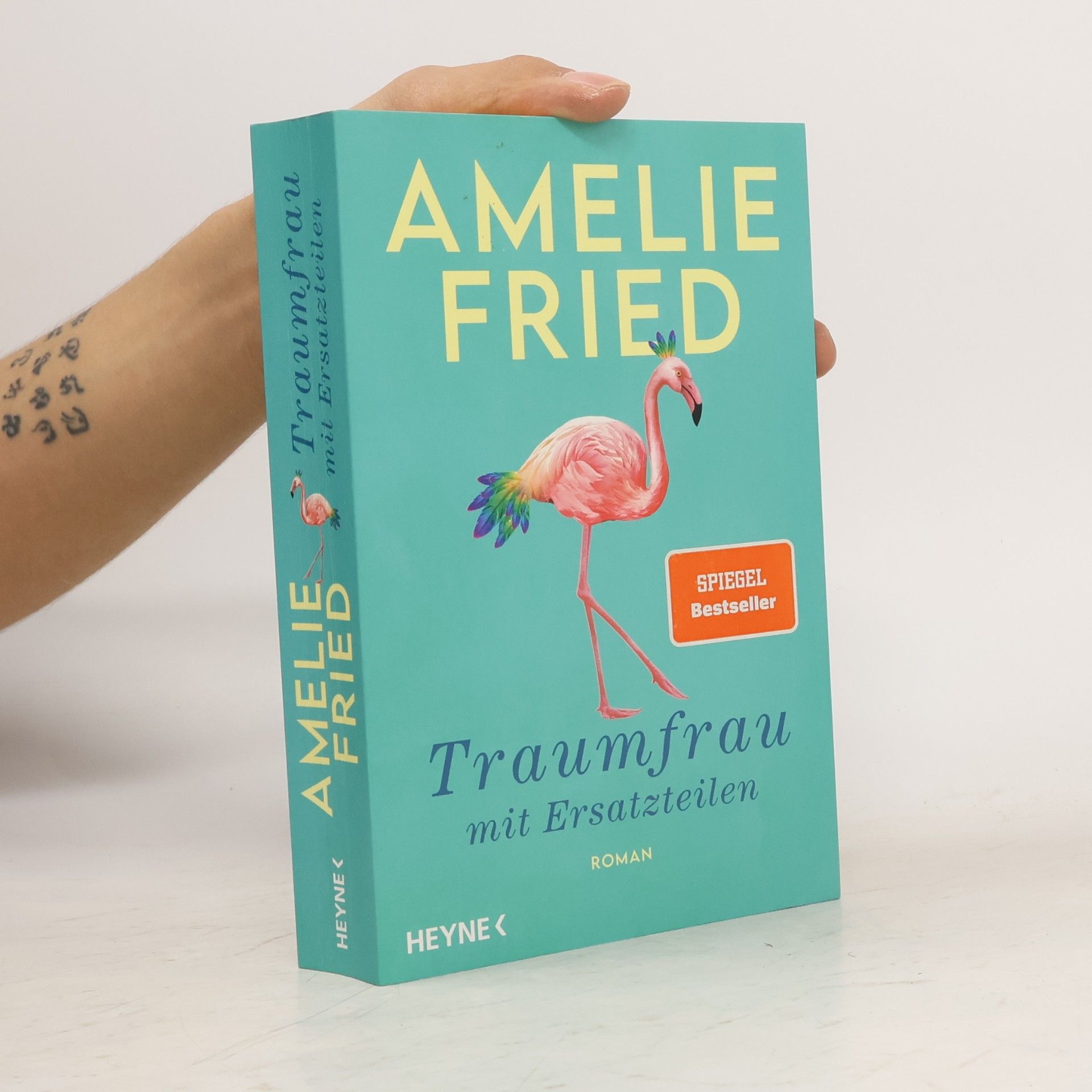 Amelie Fried Traumfrau mit Ersatzteilen