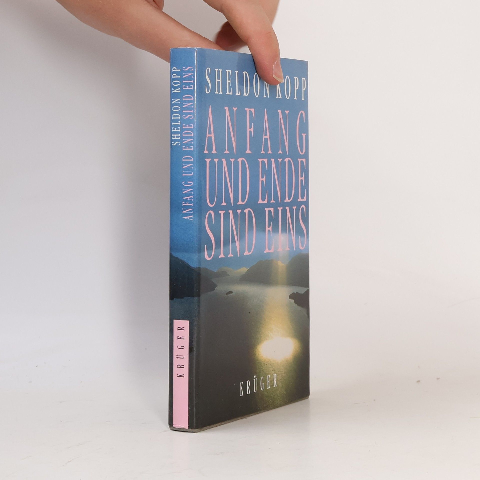 Sheldon Kopp Anfang und Ende sind eins