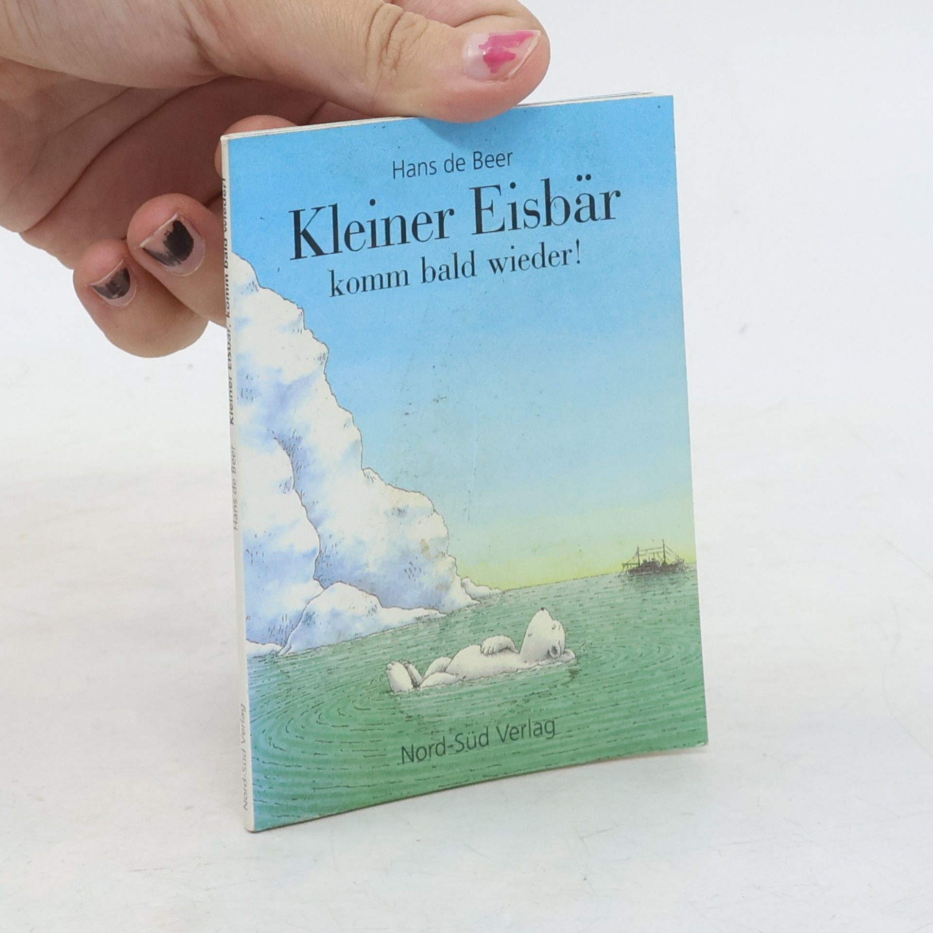 Hans de Beer Kleiner Eisbär komm bald wieder!