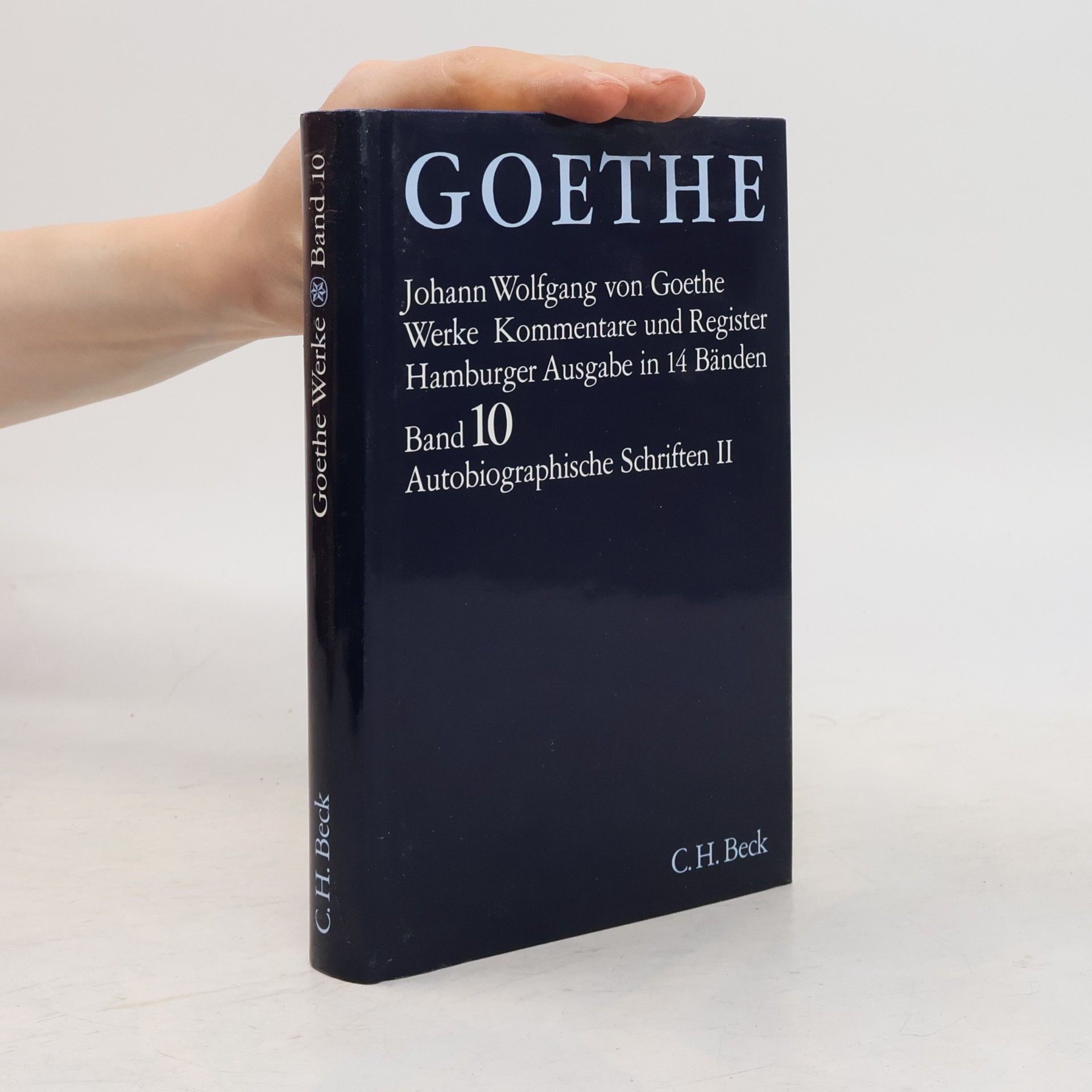Waltraud Loos Goethes Werke: Hamburger Ausgabe - 10: Autobiographische Schriften II
