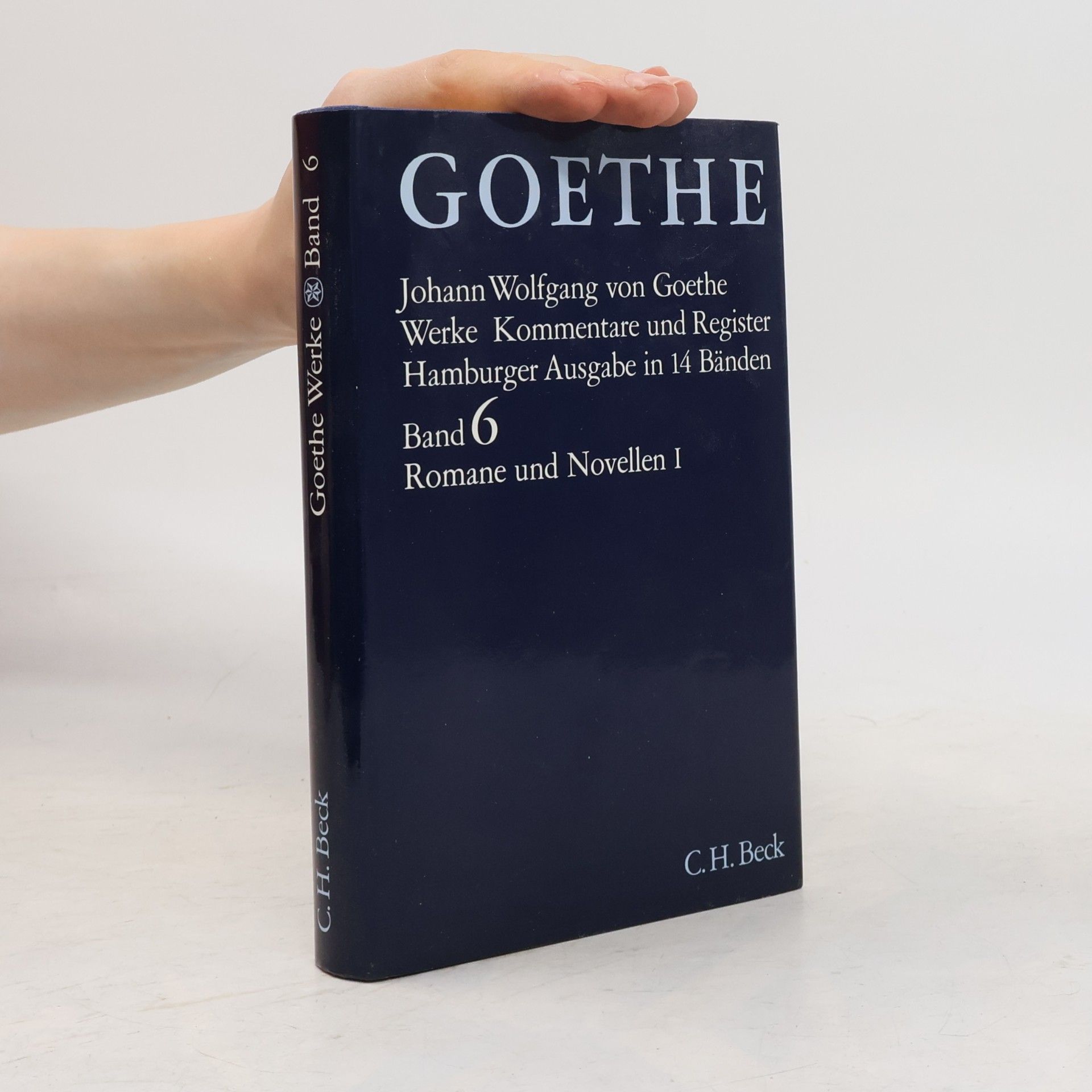 Goethes Werke, Hamburger Ausgabe in 14 Bänden - 6: Romane und Novellen. Tl.1