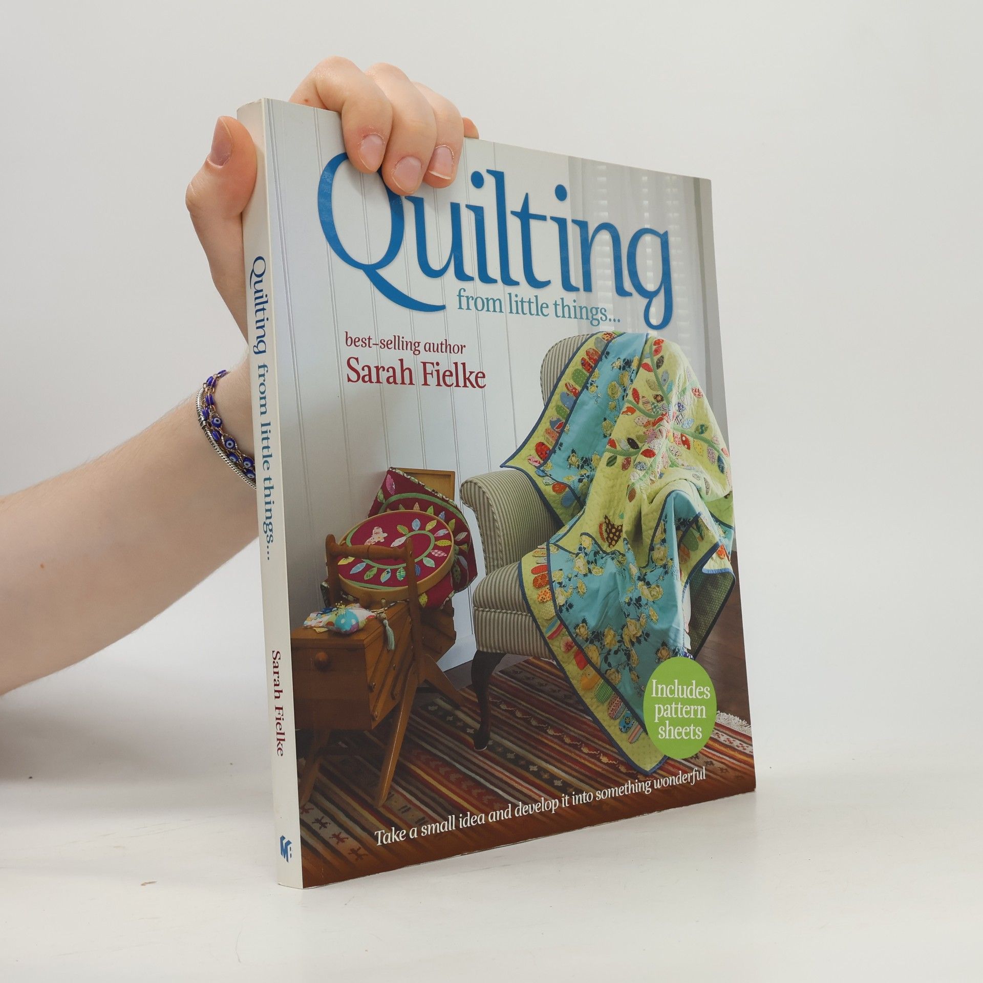 Sarah Fielke Quilting from little things...