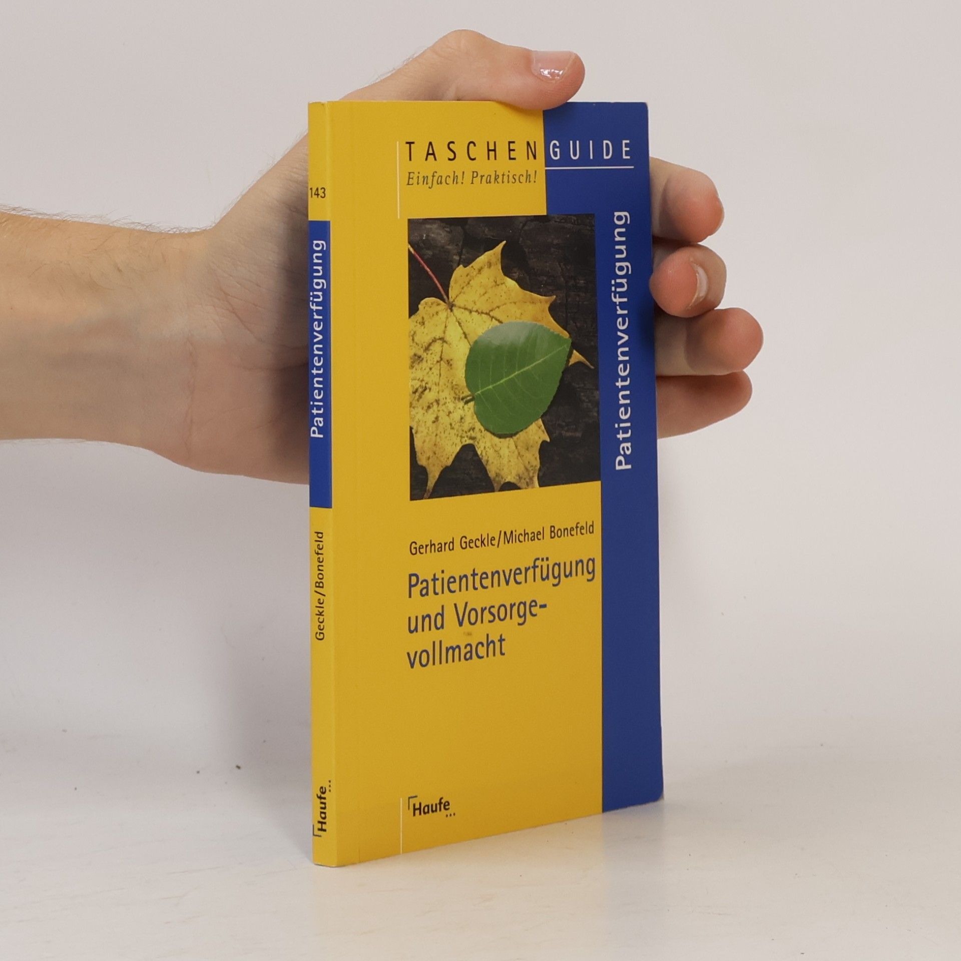 Taschen Guide - 143: Patientenverfügung und Vorsorgevollmacht