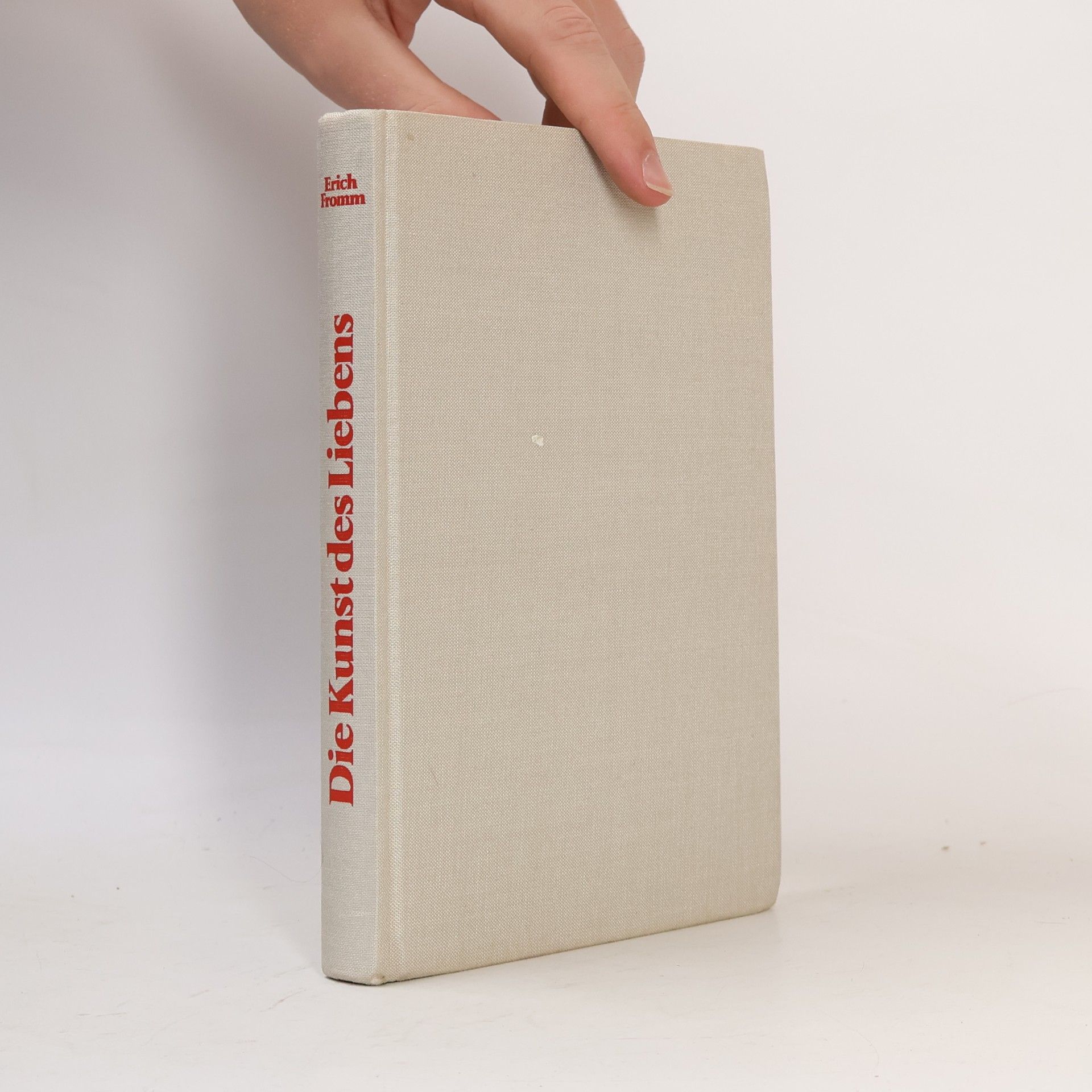 Erich Fromm Die Kunst des Liebens
