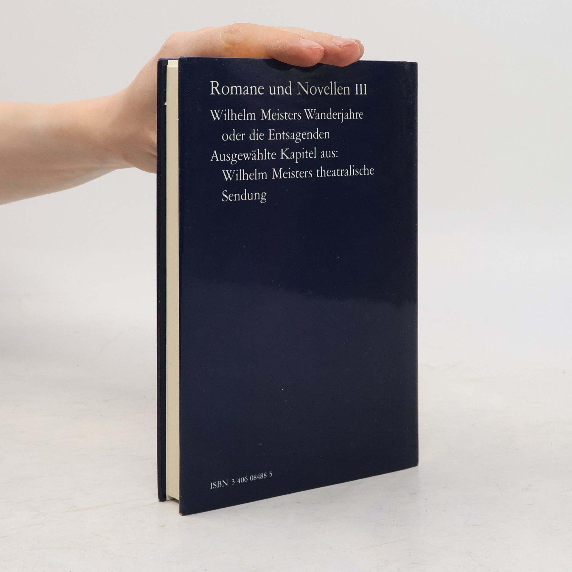 Johann Wolfgang von Goethe Goethes Werke - 8: Romane und Novellen. Tl.3 - Hamburger Ausgabe