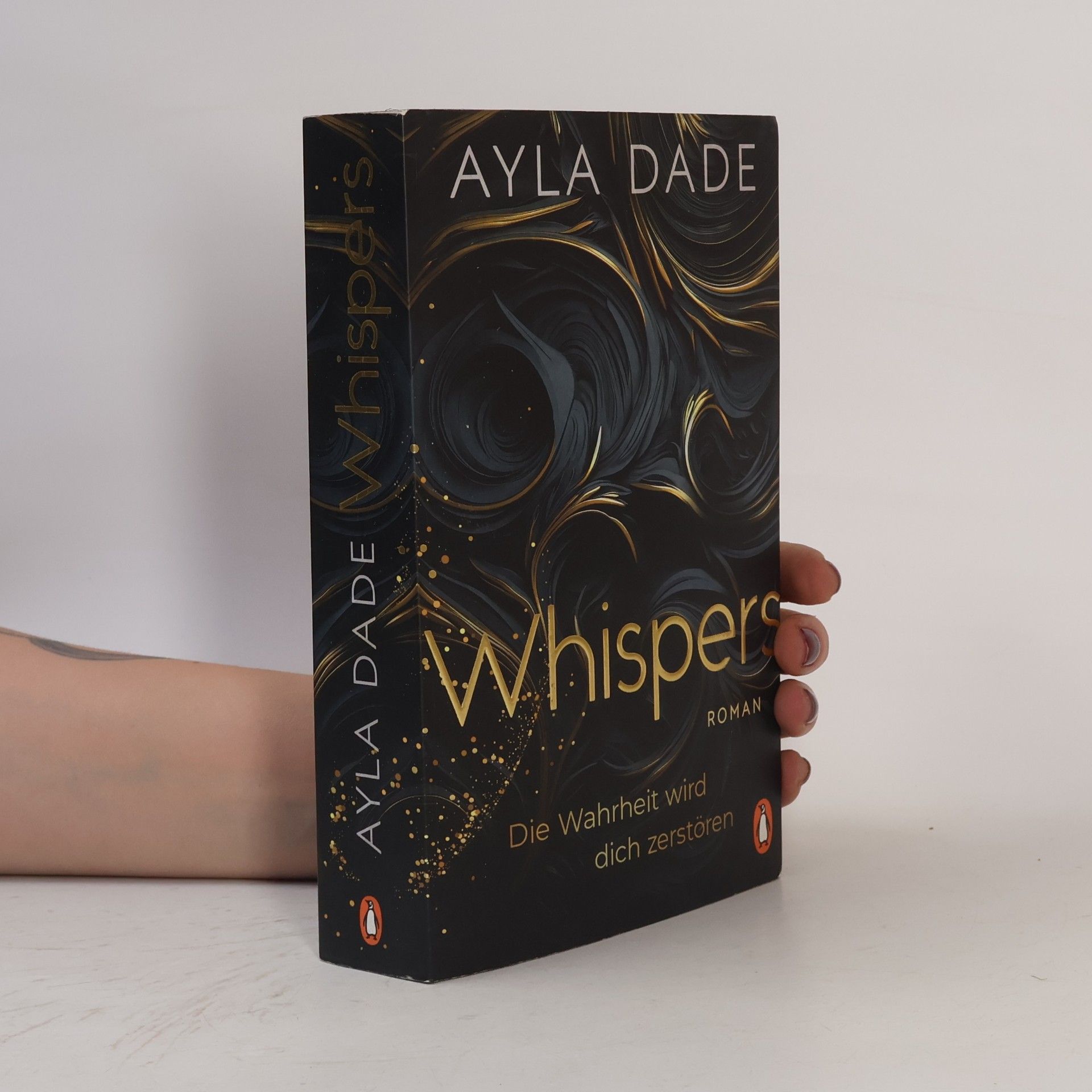 Ayla Dade WHISPERS. Die Wahrheit wird dich zerstören