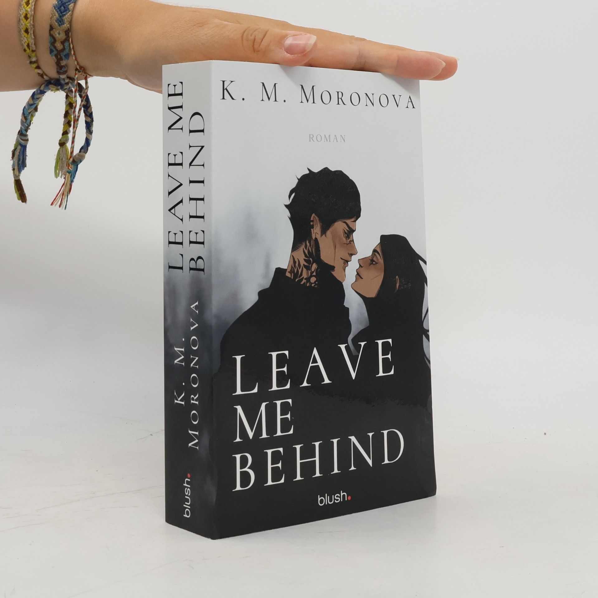 K M Moronova Leave Me Behind