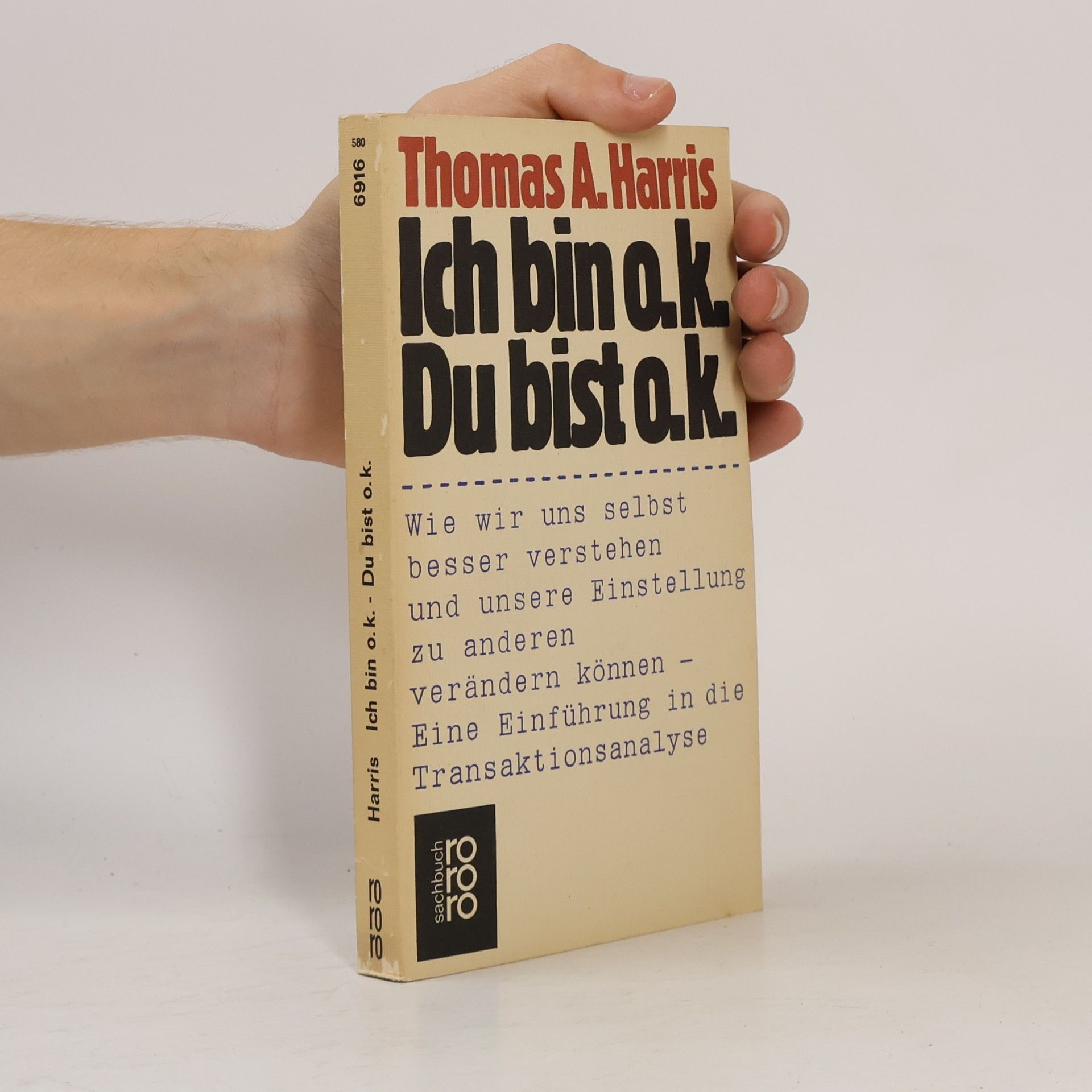 A Thomas Harris Ich bin o.k. Du bist o.k.