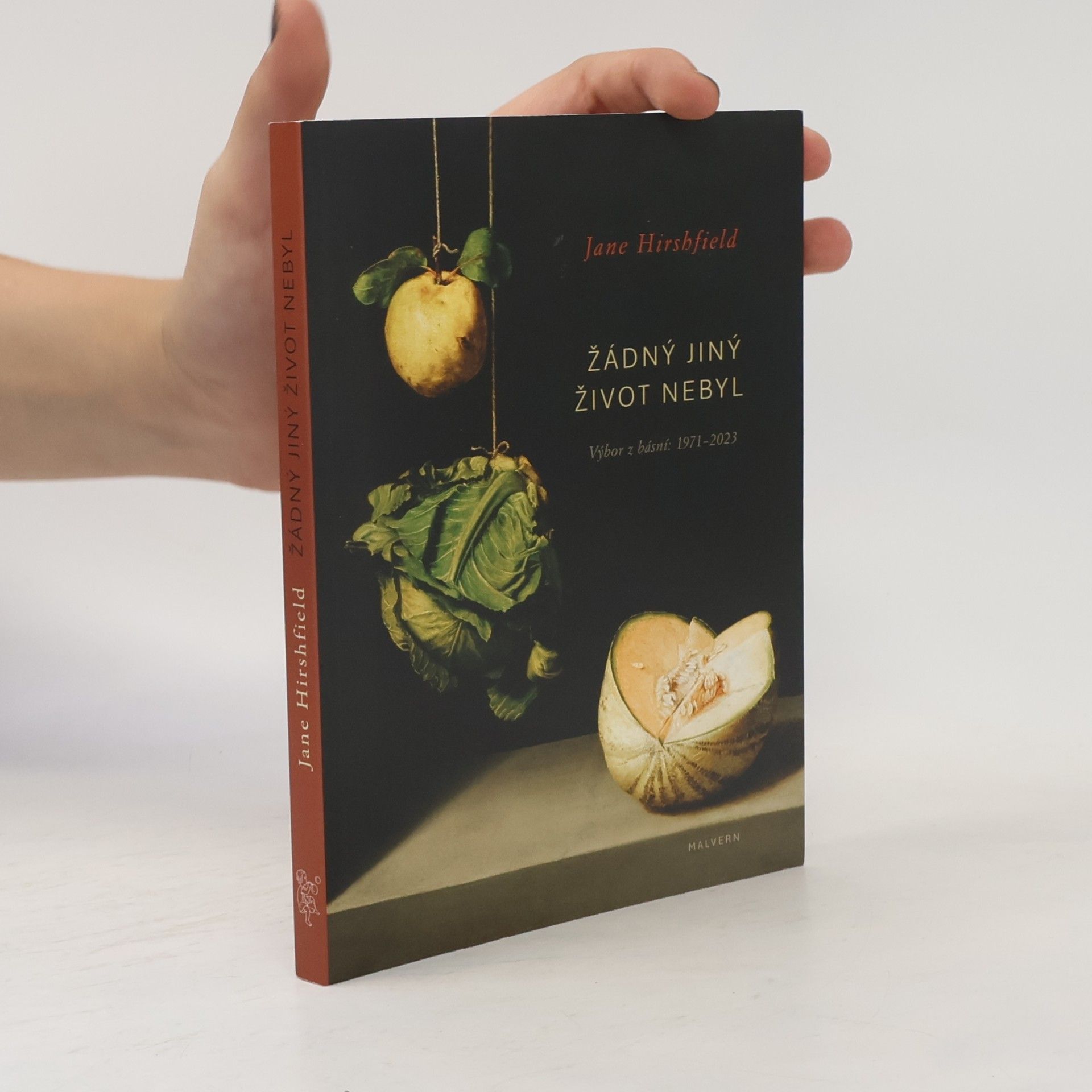 Jane Hirshfield Žádný jiný život nebyl