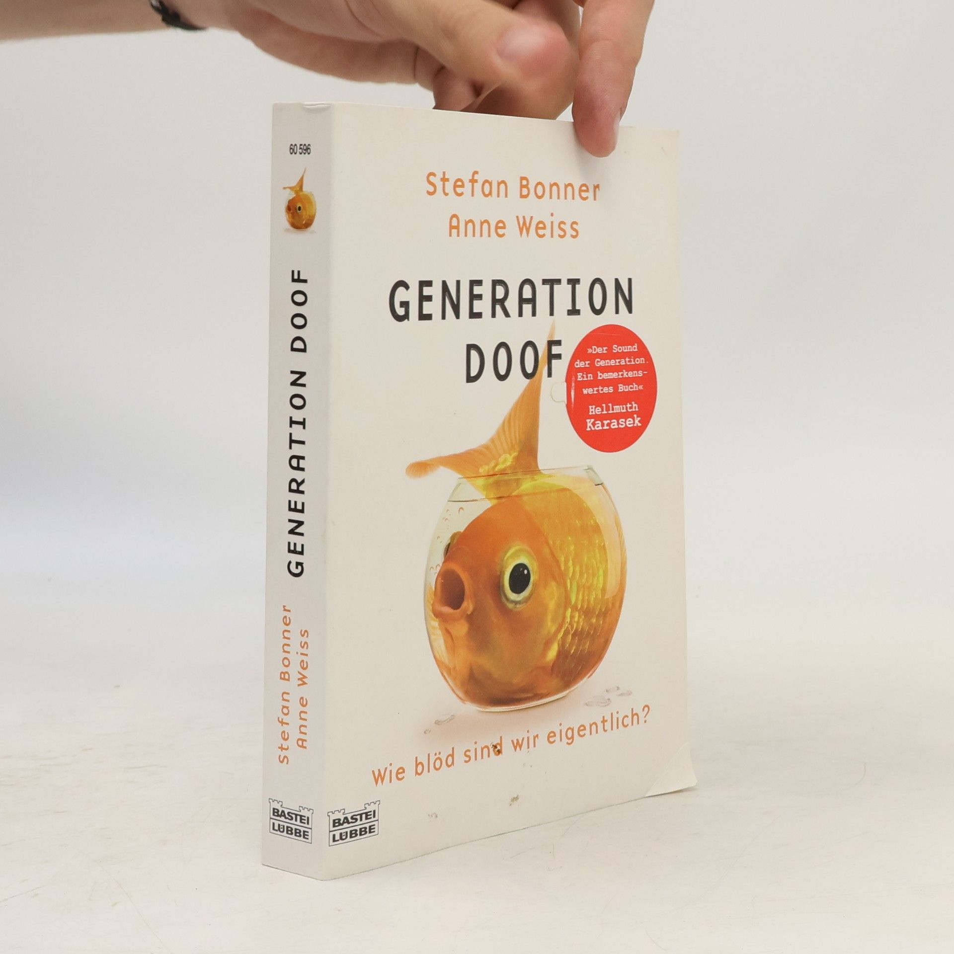Stefan Bonner Generation Doof