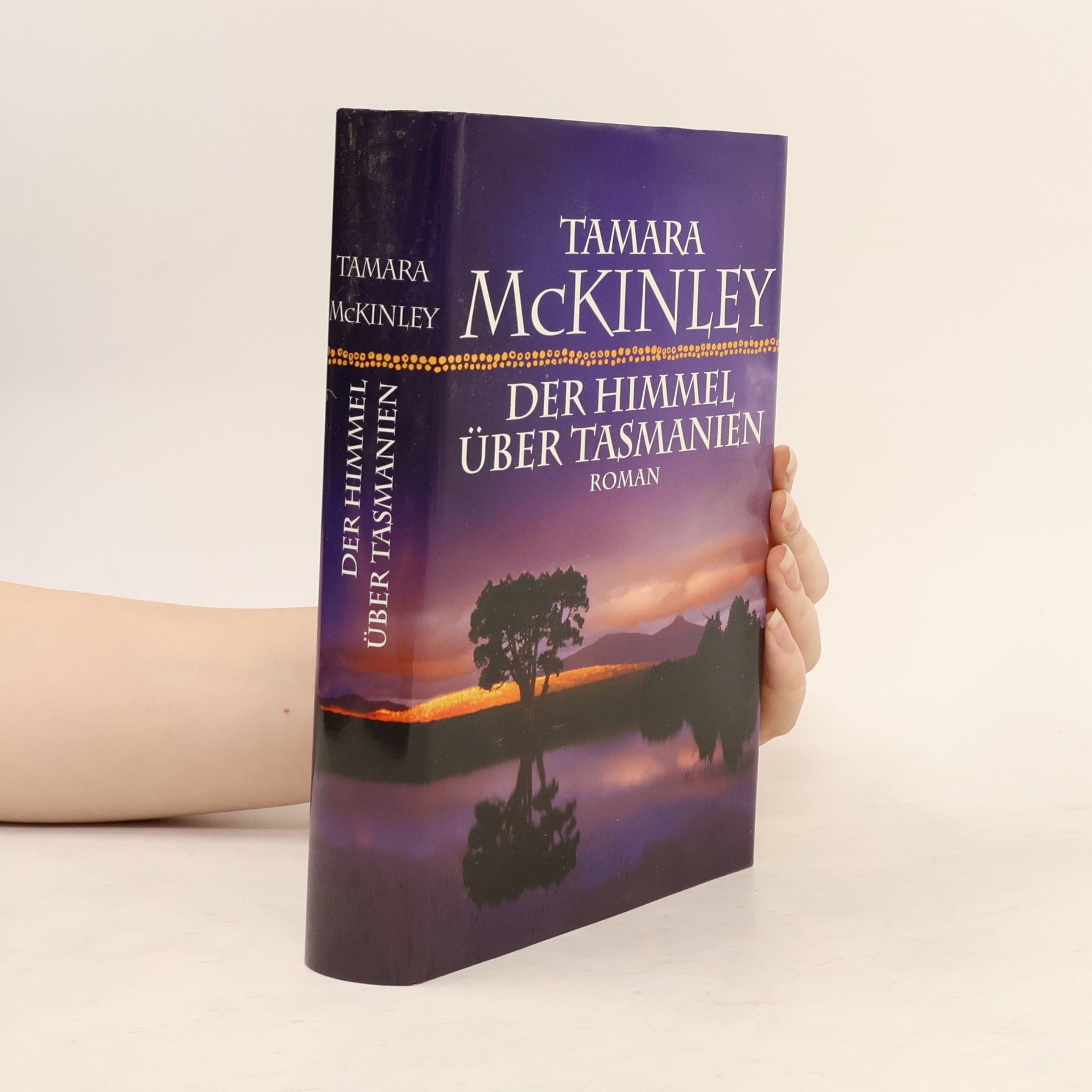 Tamara McKinley Der Himmel über Tasmanien