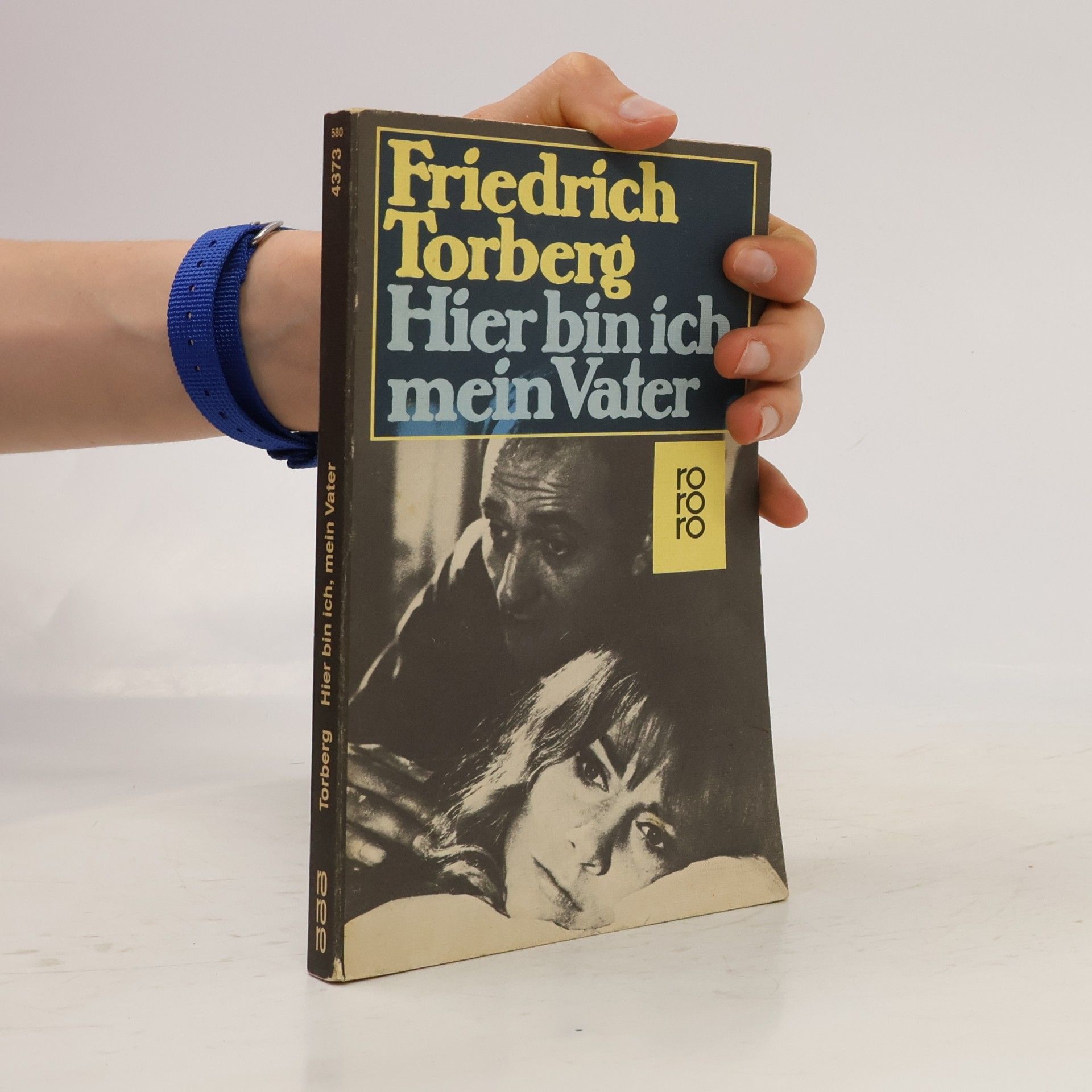 Friedrich Torberg Hier bin ich, mein Vater