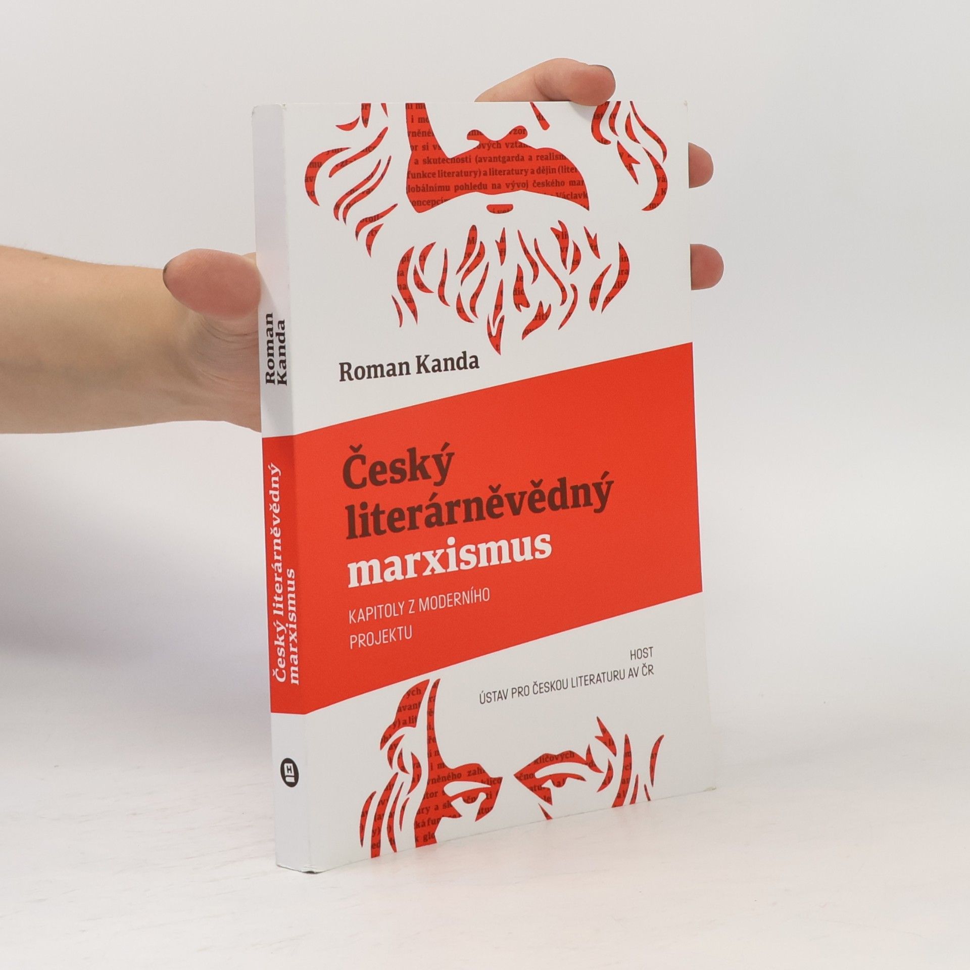 Roman Kanda Český literárněvědný marxismus: Kapitoly z moderního projektu