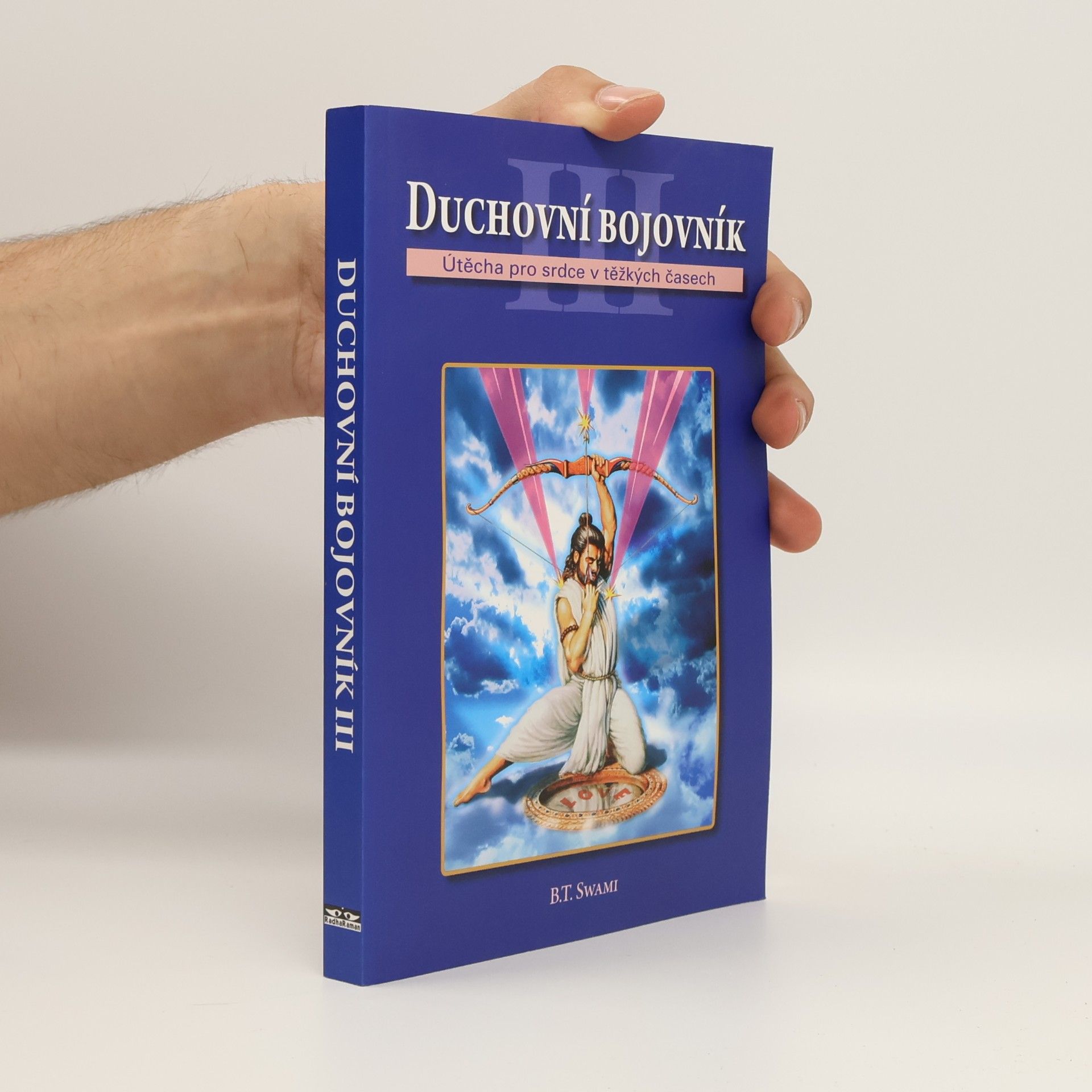 Tirtha Bhakti Duchovní bojovník III.