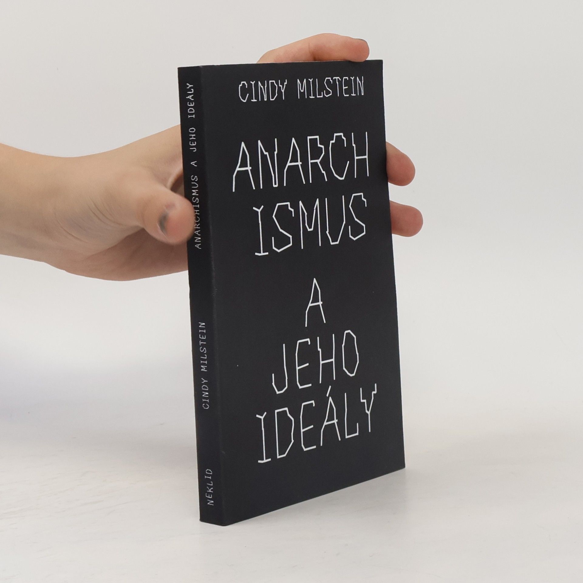 Cindy Milstein Anarchismus a jeho ideály